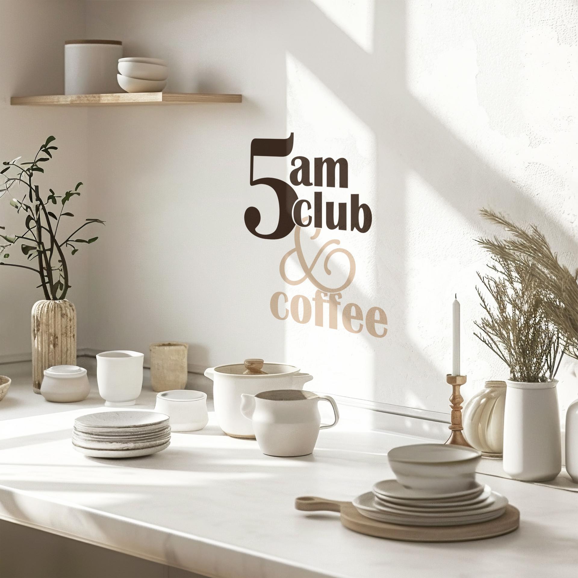 Wallsticker ordsprog - 5 am Club & Coffee brun-beige
