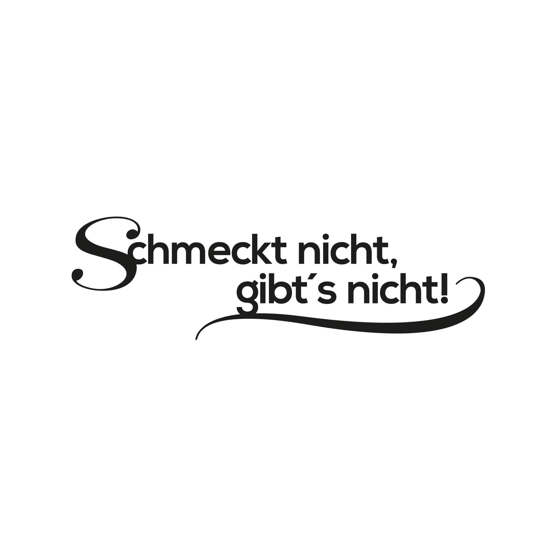 Wandtattoo Schmeckt nicht gibt's nicht 4