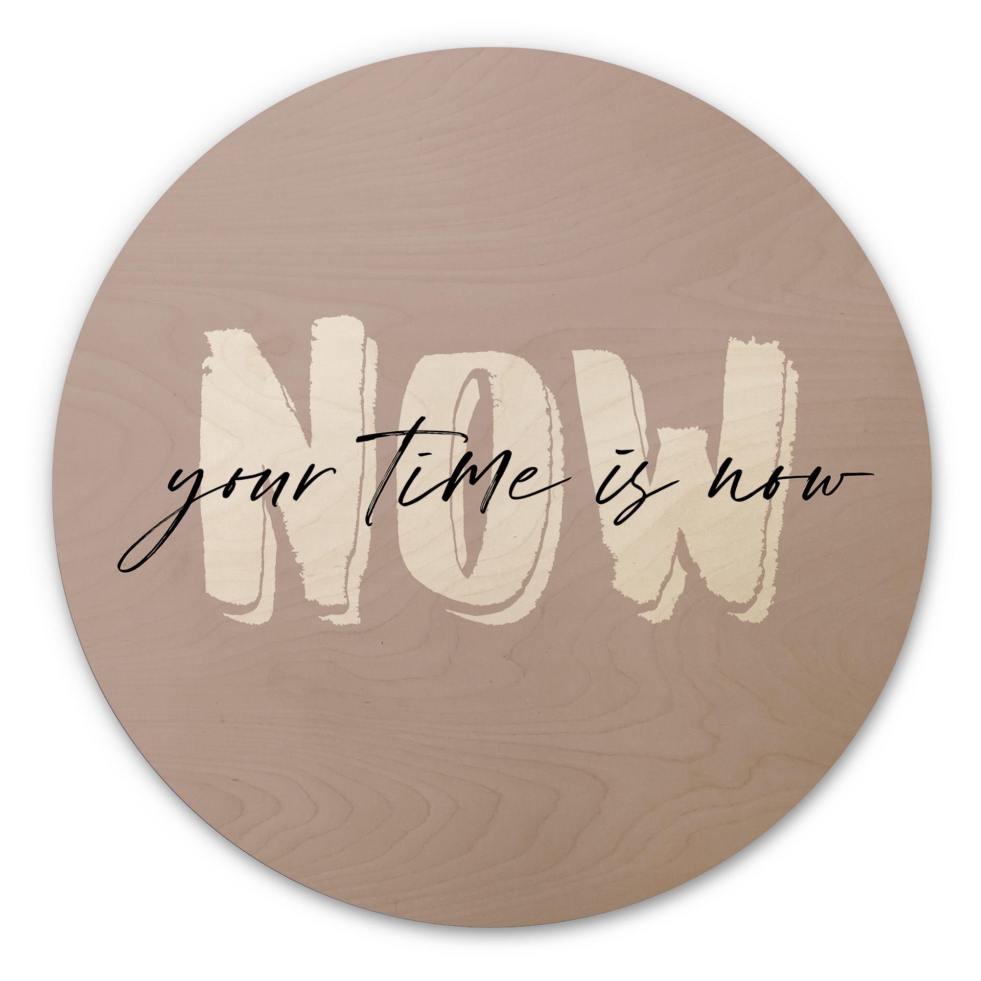 Væg cirkel træ Your time is now