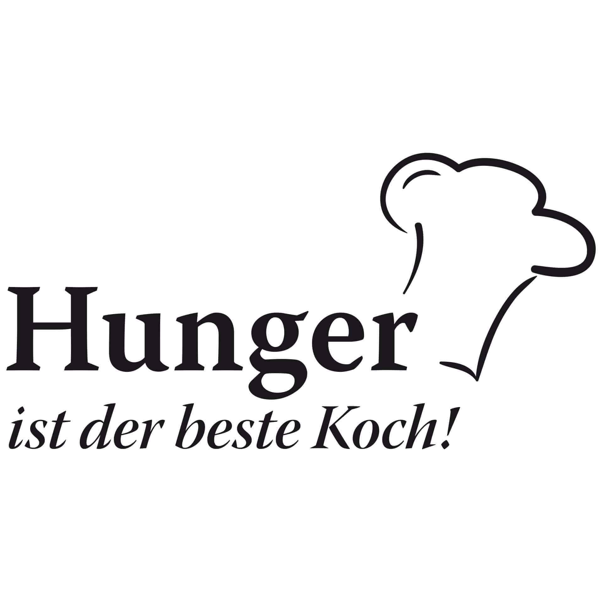 Wandtattoo Hunger ist der beste Koch