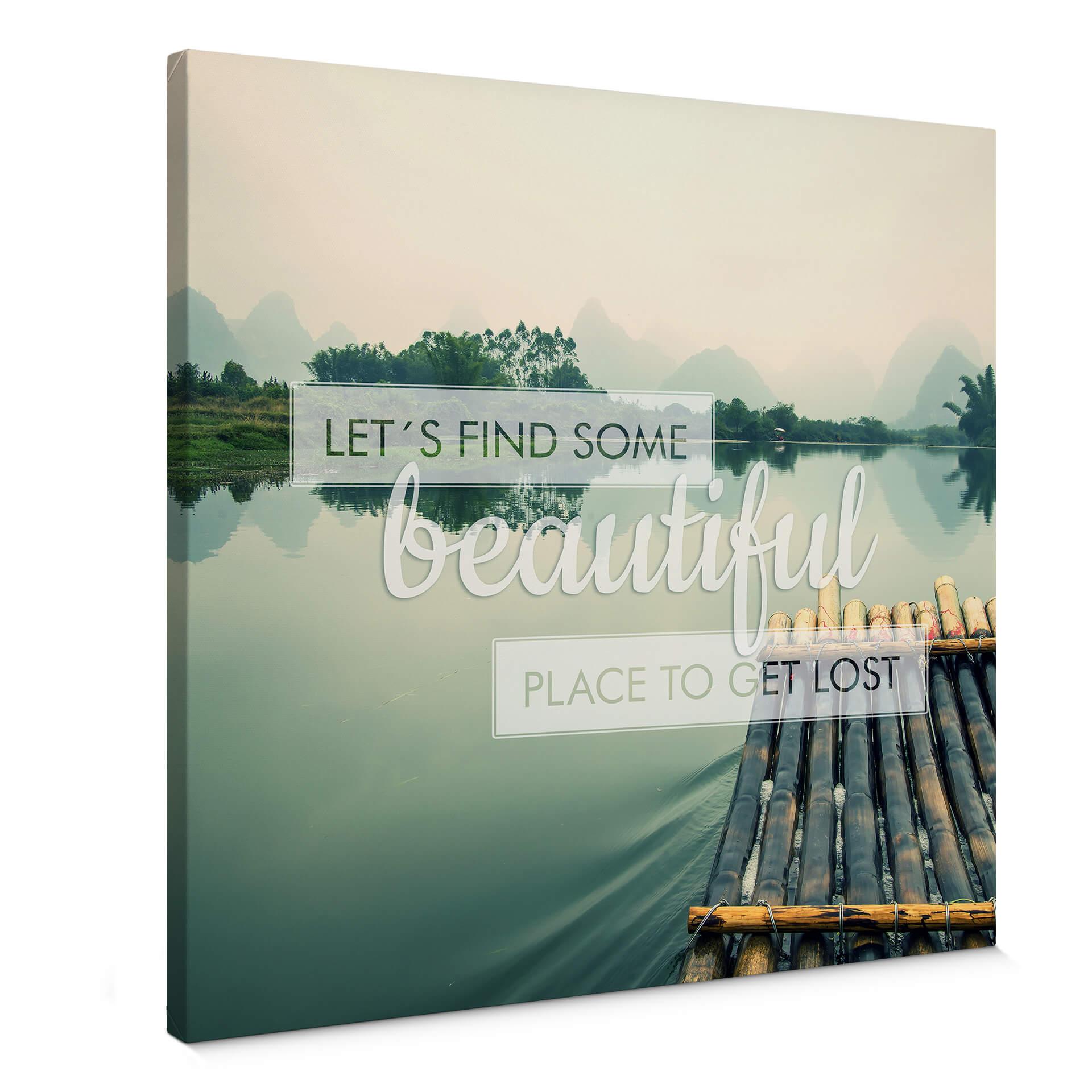 Tableau sur toile Let`s find some beautiful Place - carré