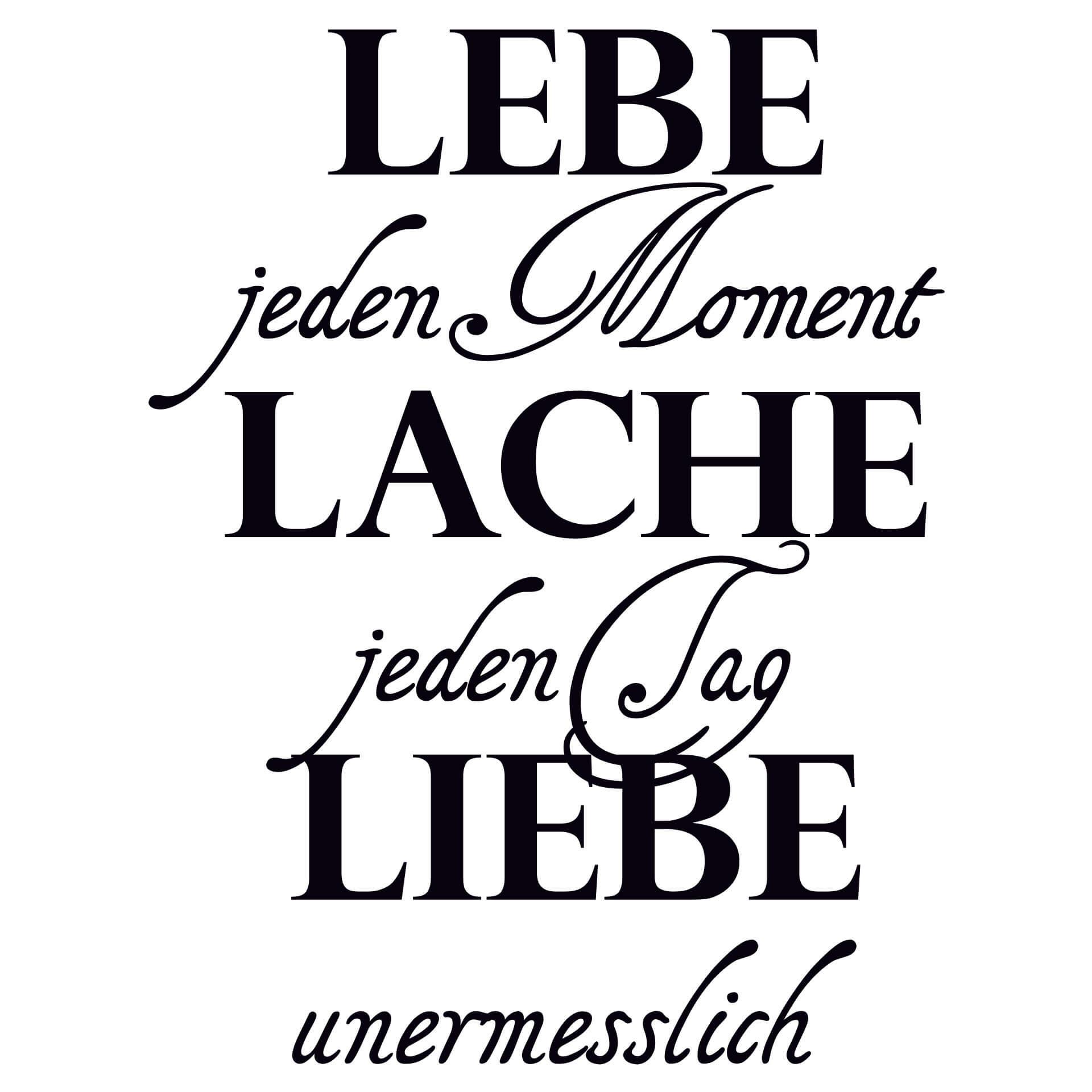 Wandtattoo Lebe jeden Moment... 1