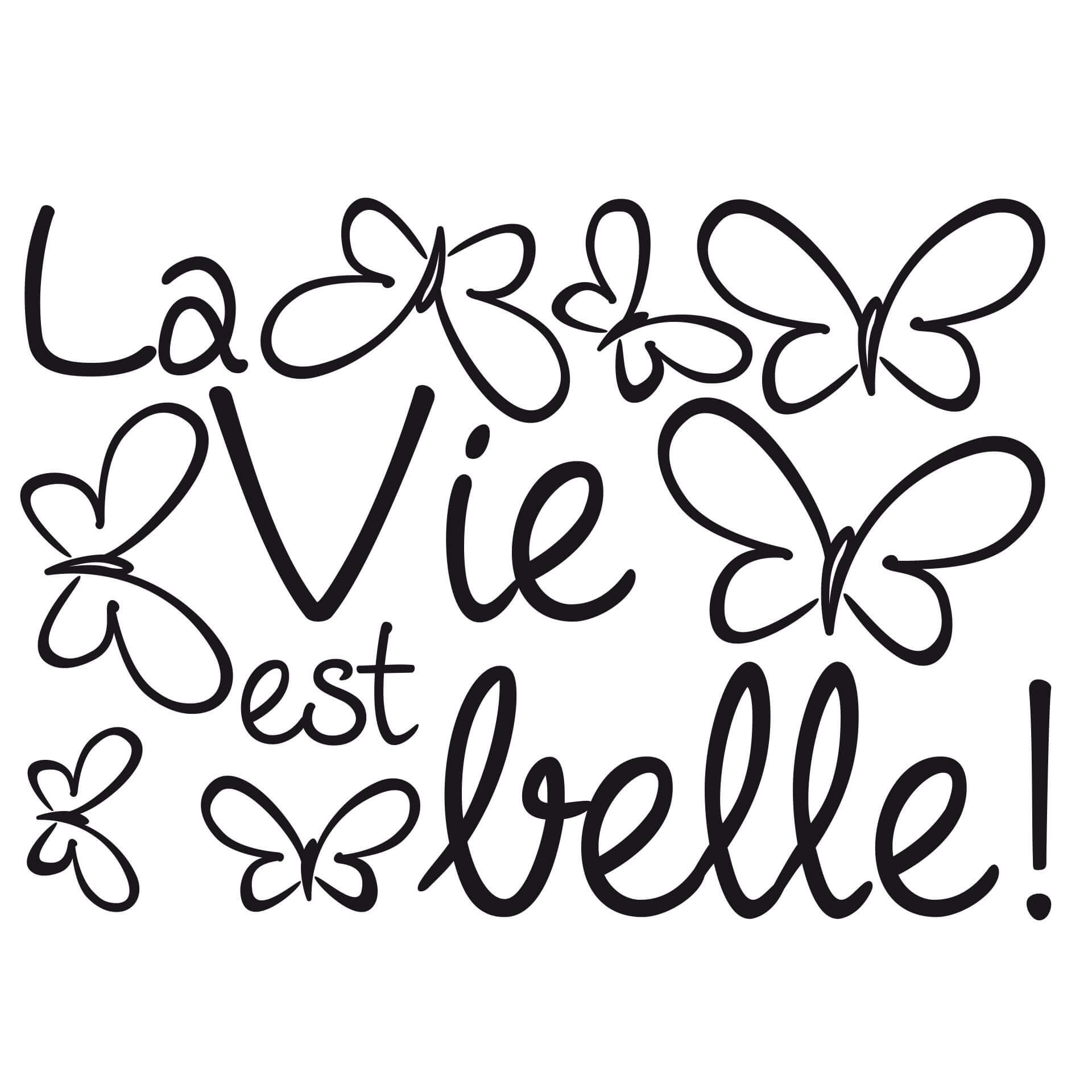 Adesivo murale - La vie est belle!