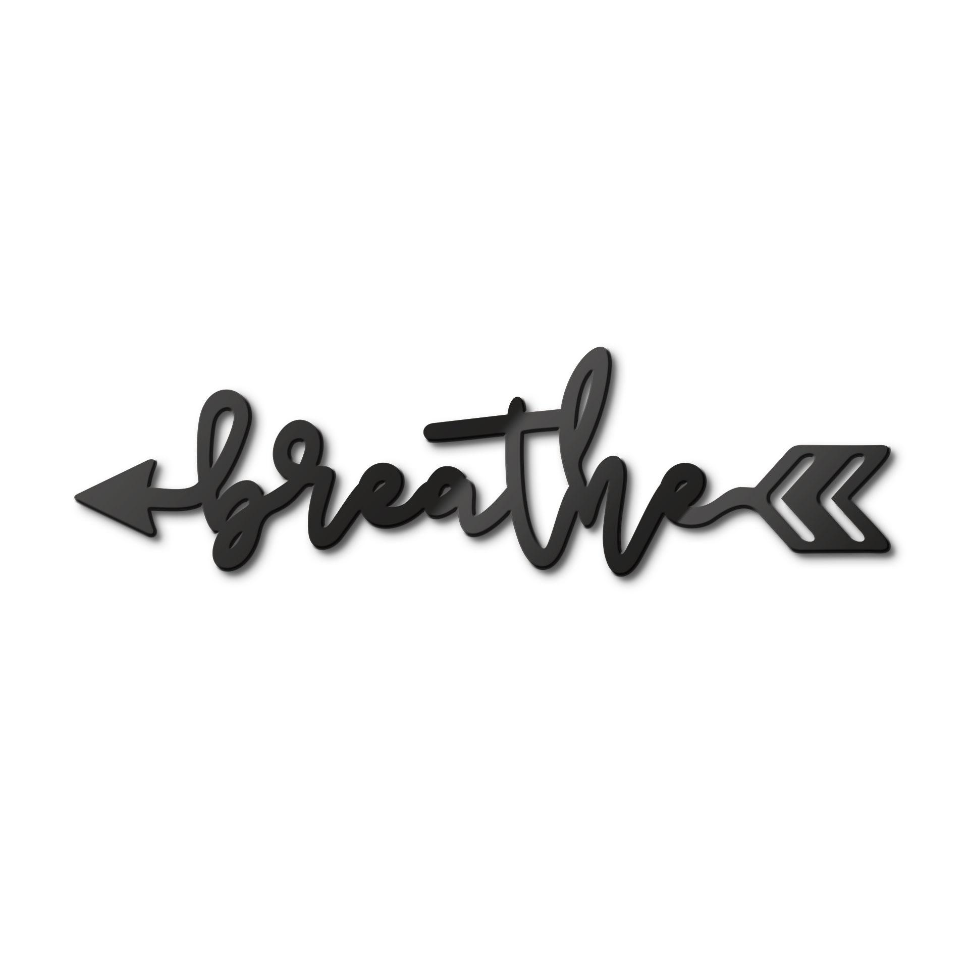 Scritta in acrilico - Breathe freccia