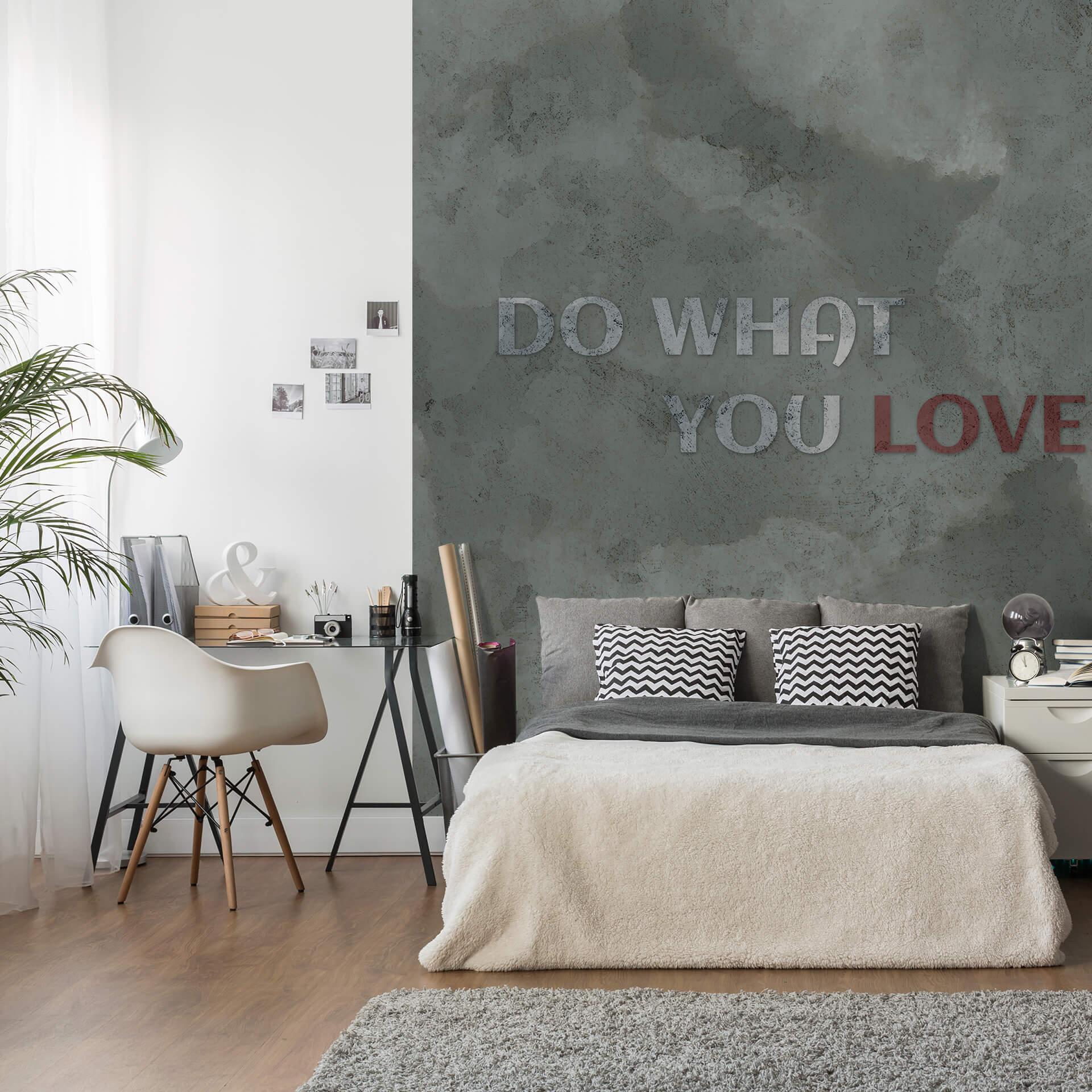 Fotobehang Do what you Love