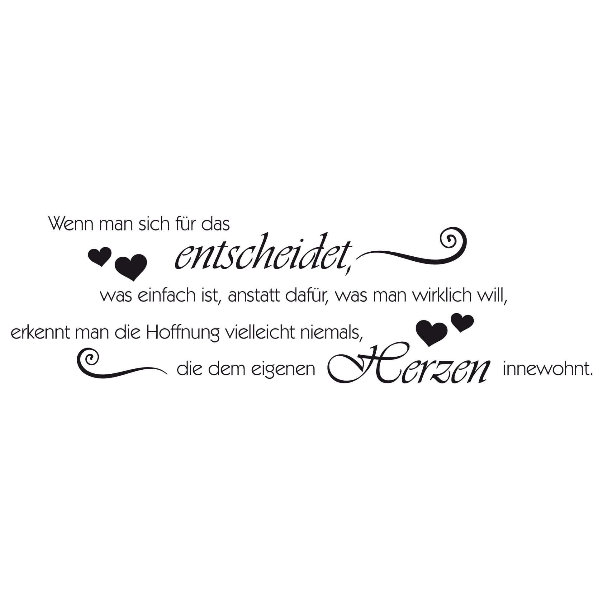 Wandtattoo Wenn man sich für das entscheidet...