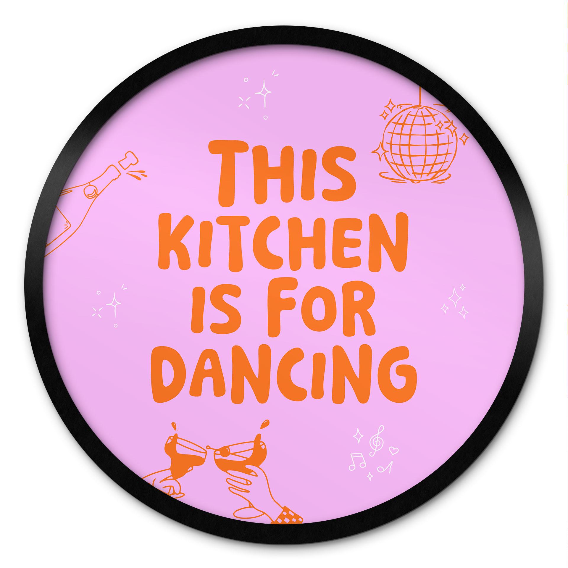 Plakat Dette køkken er til at danse i - Ohkimiko - Round