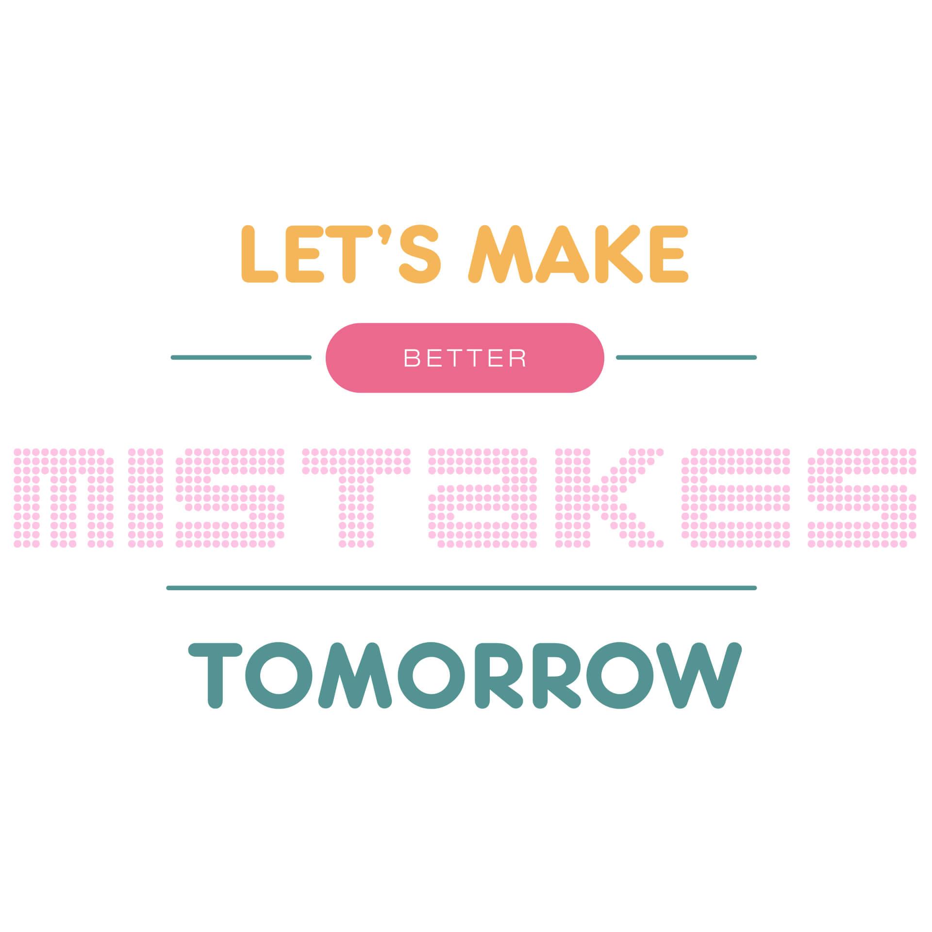Mistakes - wallsticker