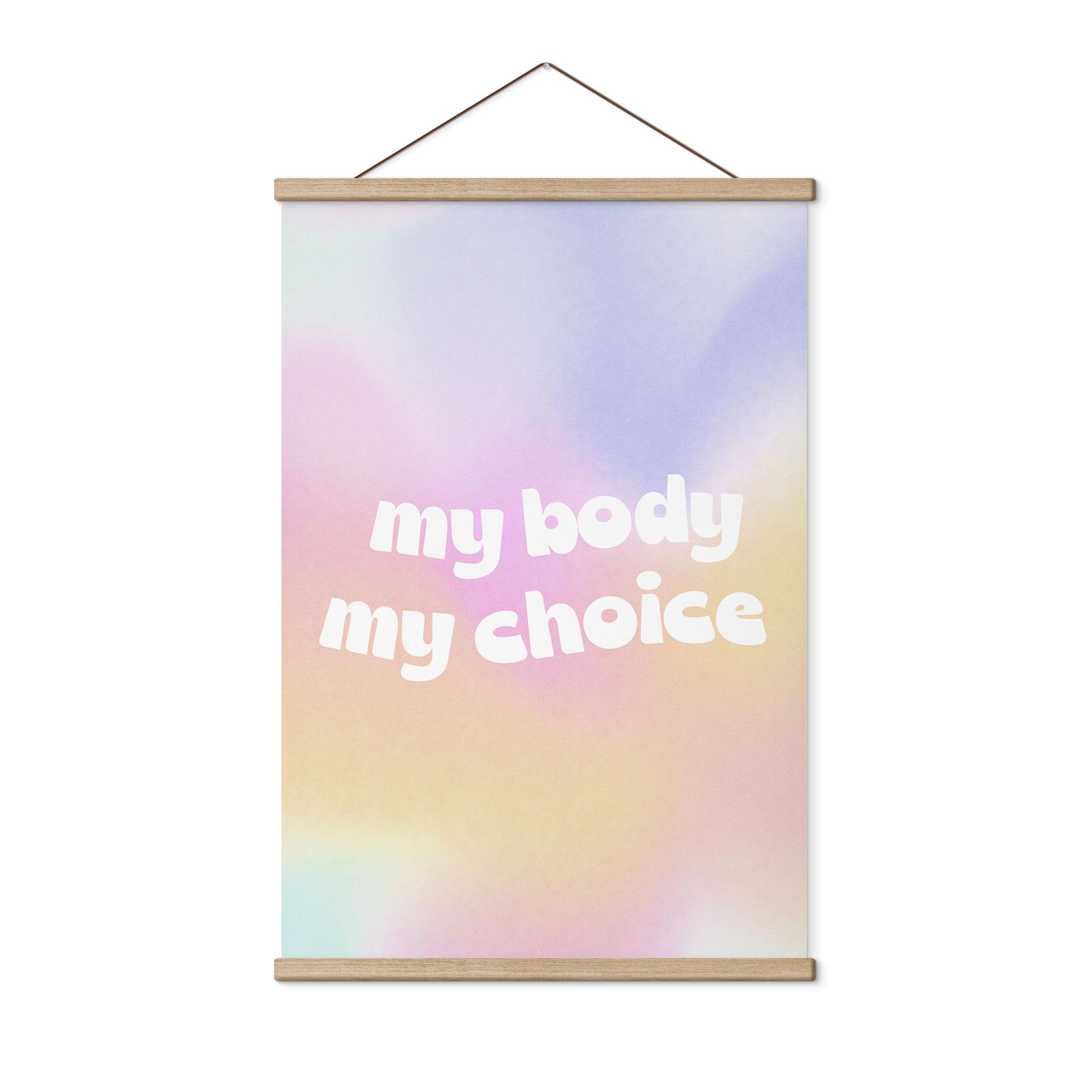 Affiche textile My body my choice