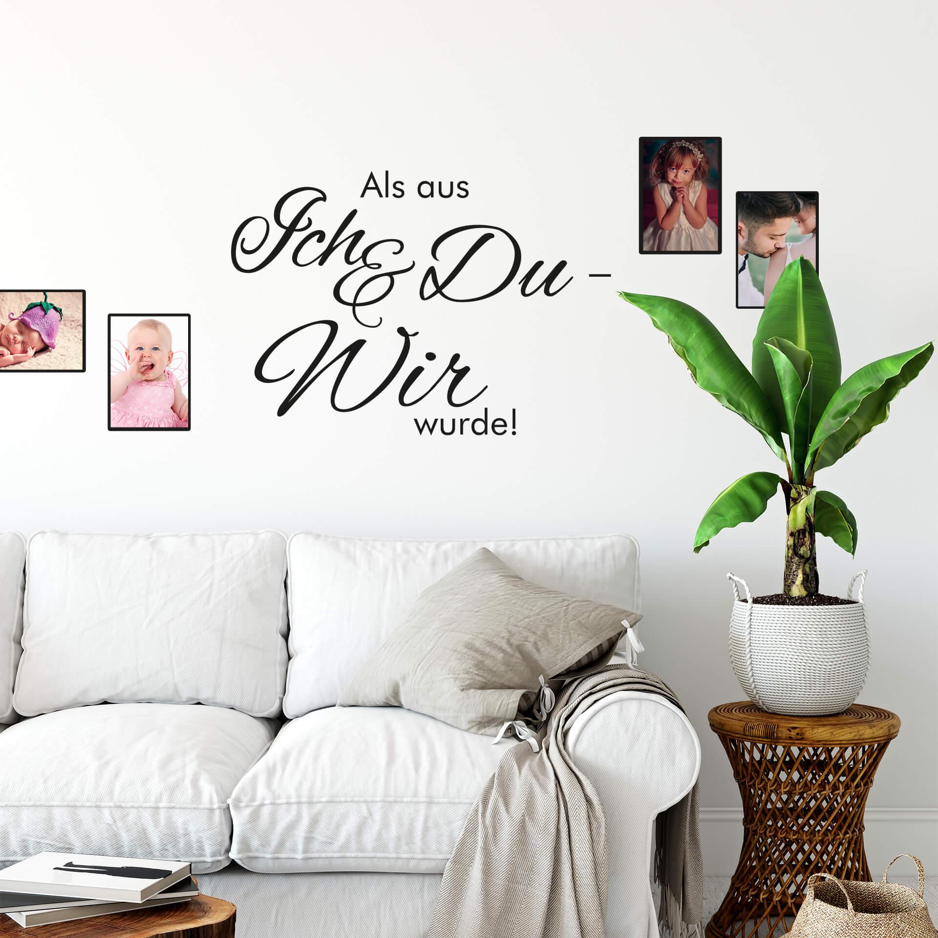 Wandtattoo Als aus ich und du… mit Platz für Fotos