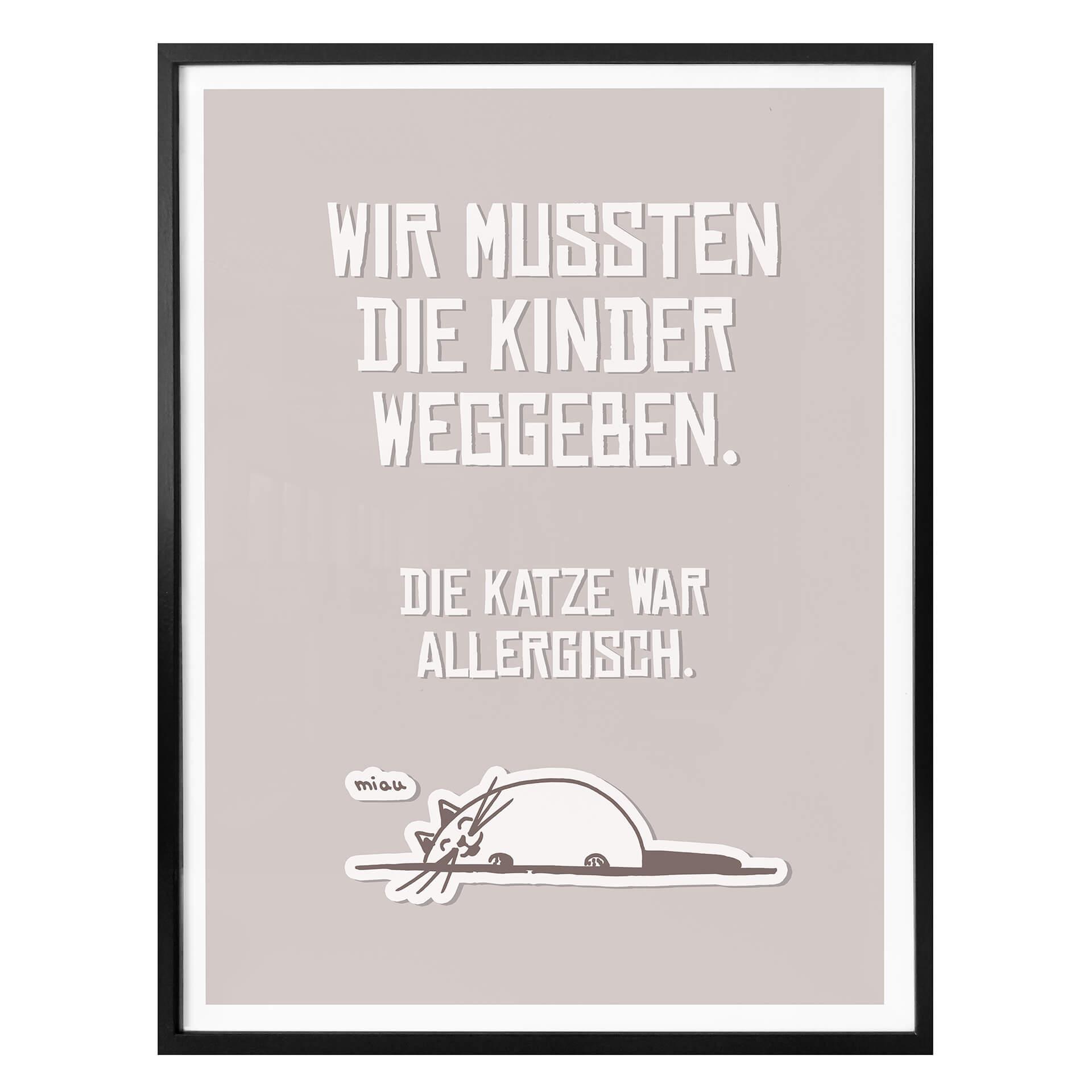 Poster Wir mussten die Kinder weggeben - Katze
