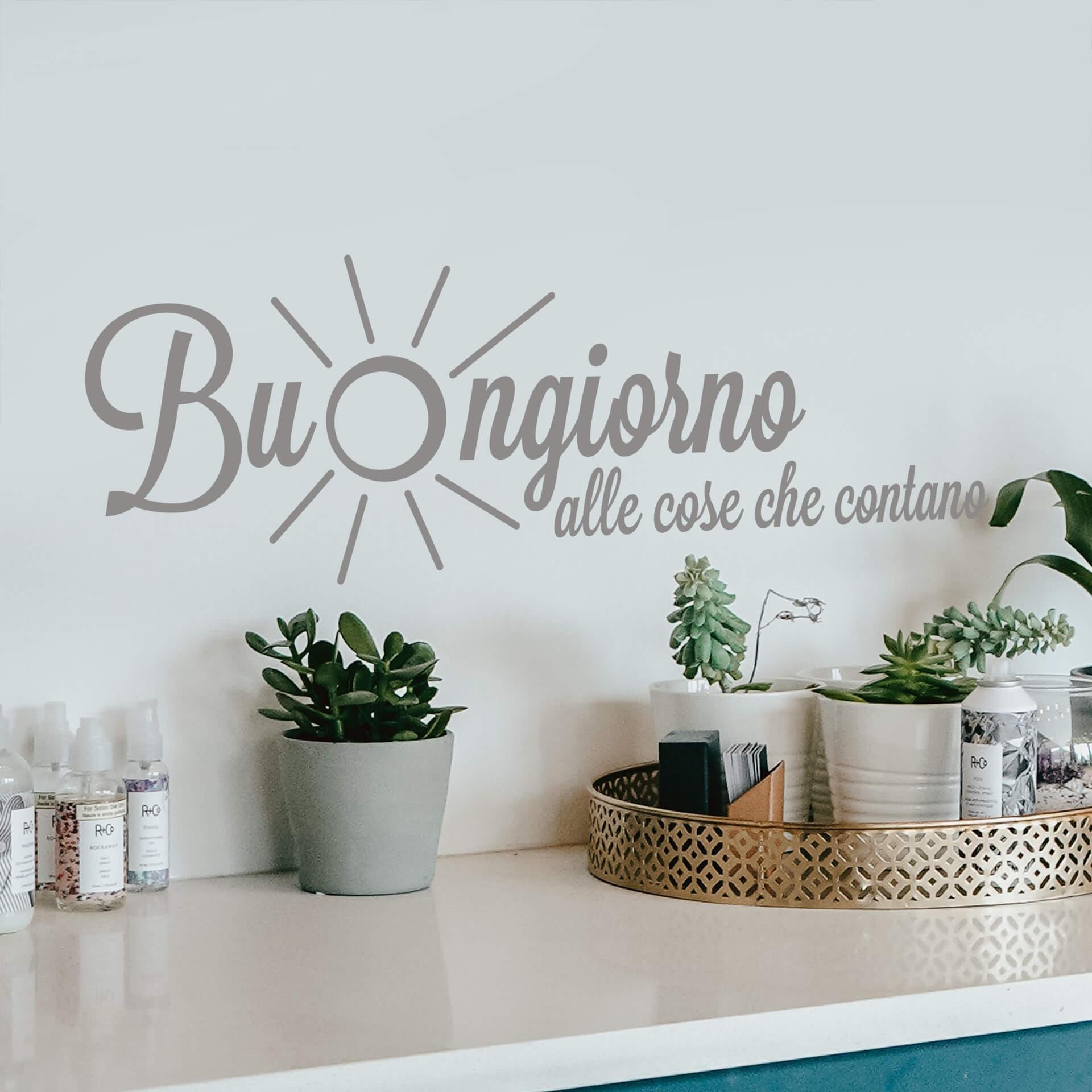 Sticker mural - Buongiorno alle cose che contano