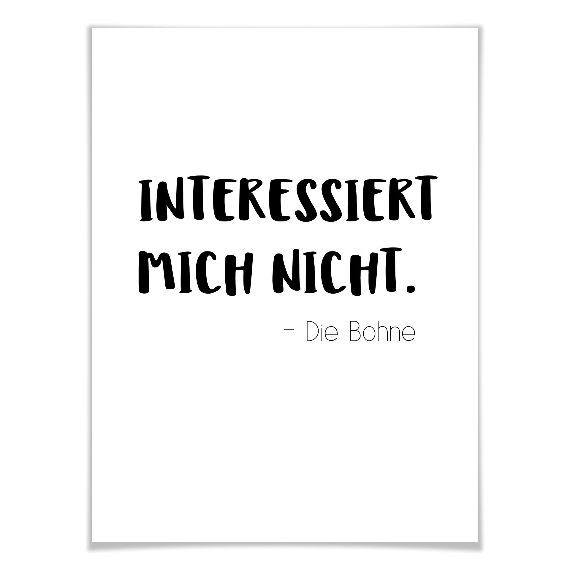Poster Das interessiert mich nicht die Bohne