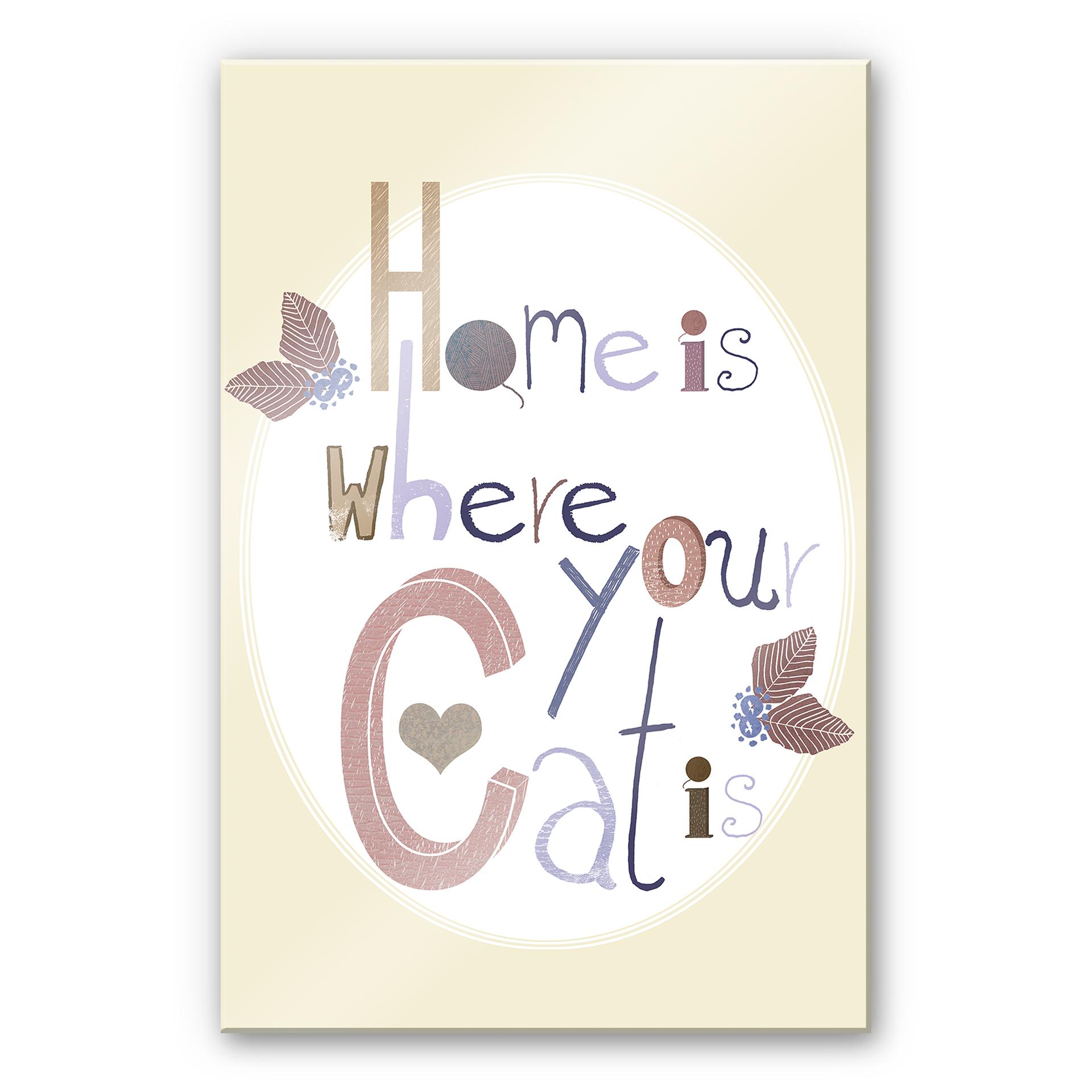 Tableau en verre acrylique - Loske - Home is where your Cat is
