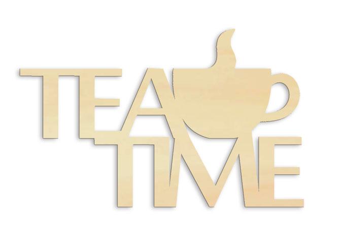 Holzbuchstaben Tea Time