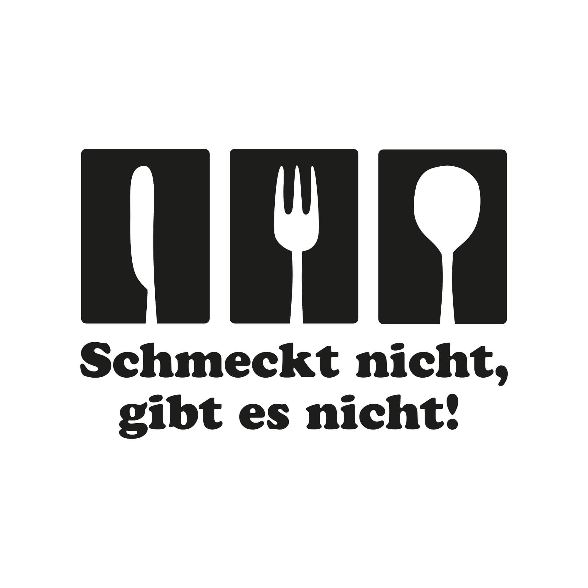 Wandtattoo Schmeckt nicht gibt's nicht 2