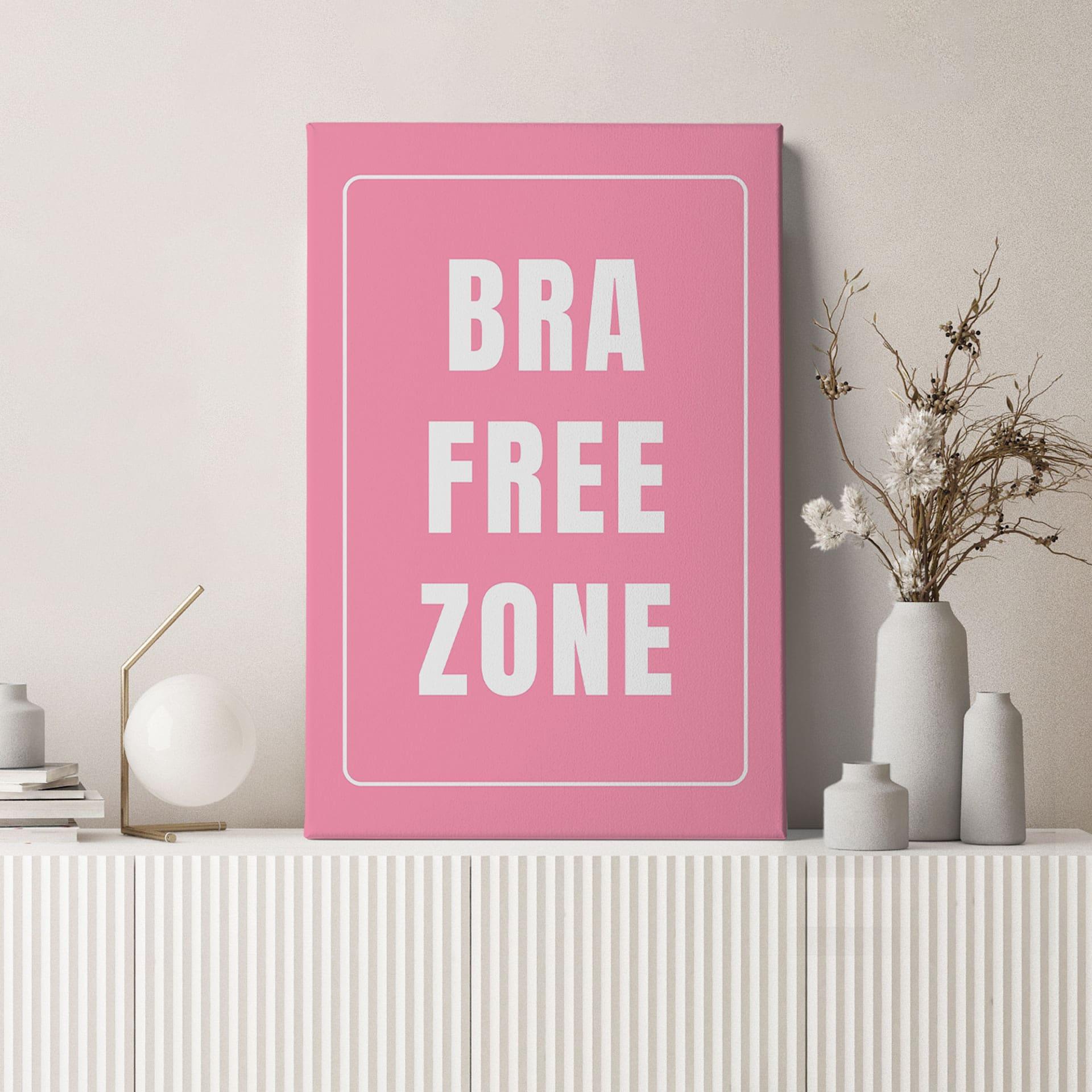 Canvasbillede Bra Free Zone - Fritsch