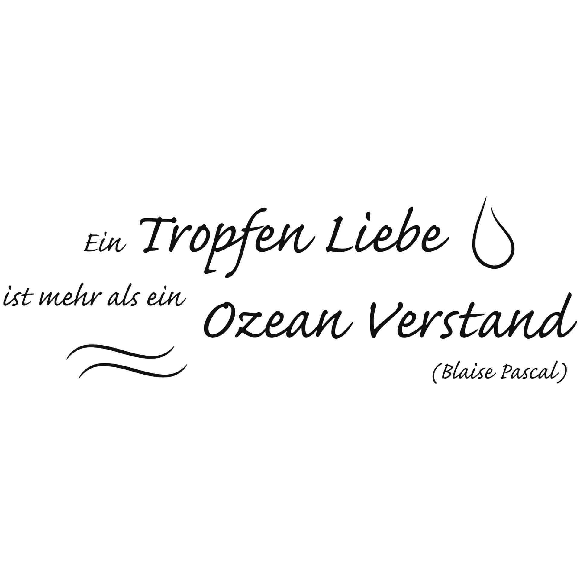 Wandtattoo Ein Tropfen Liebe ist mehr als...