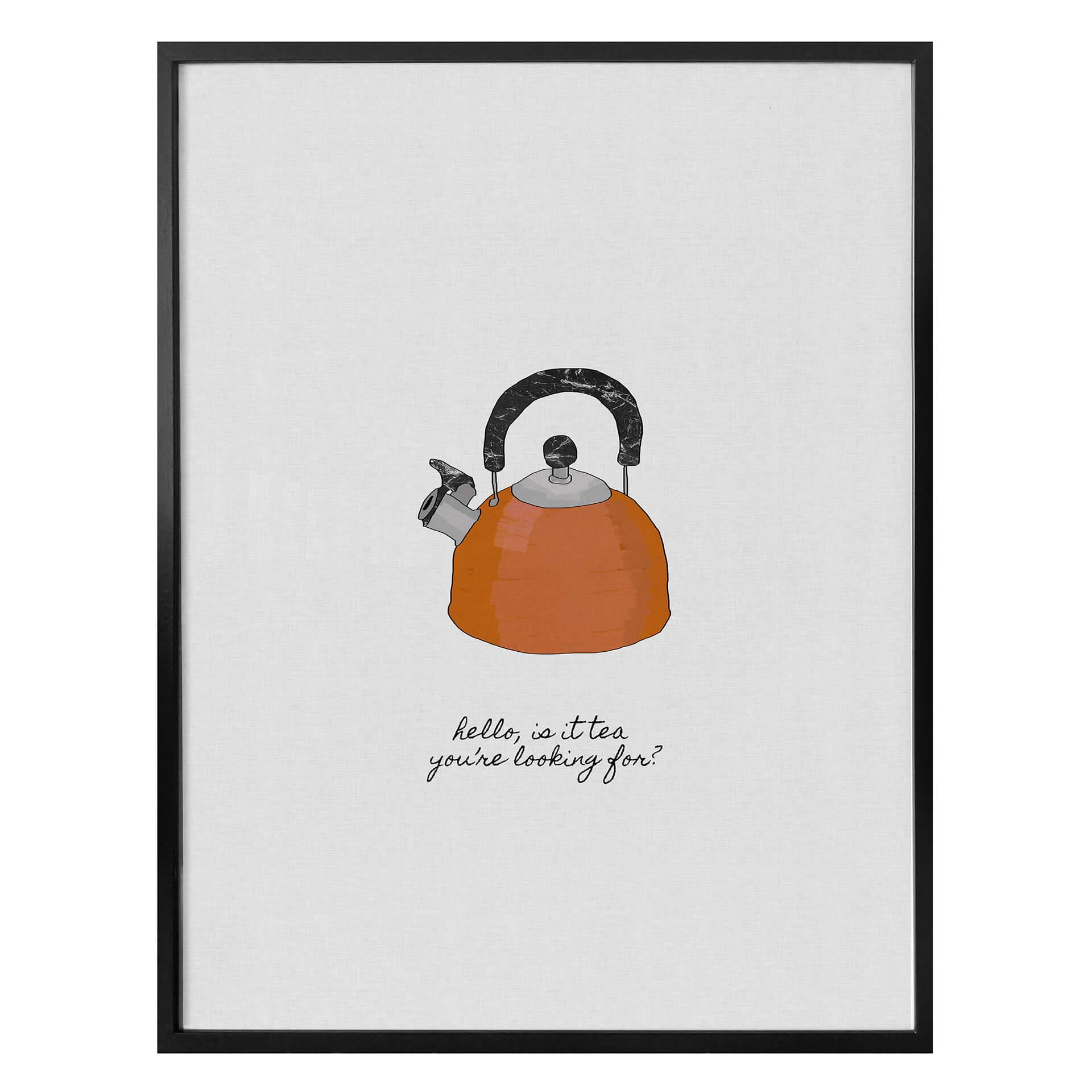 Plakat - Orara Studio - Hello is it tea