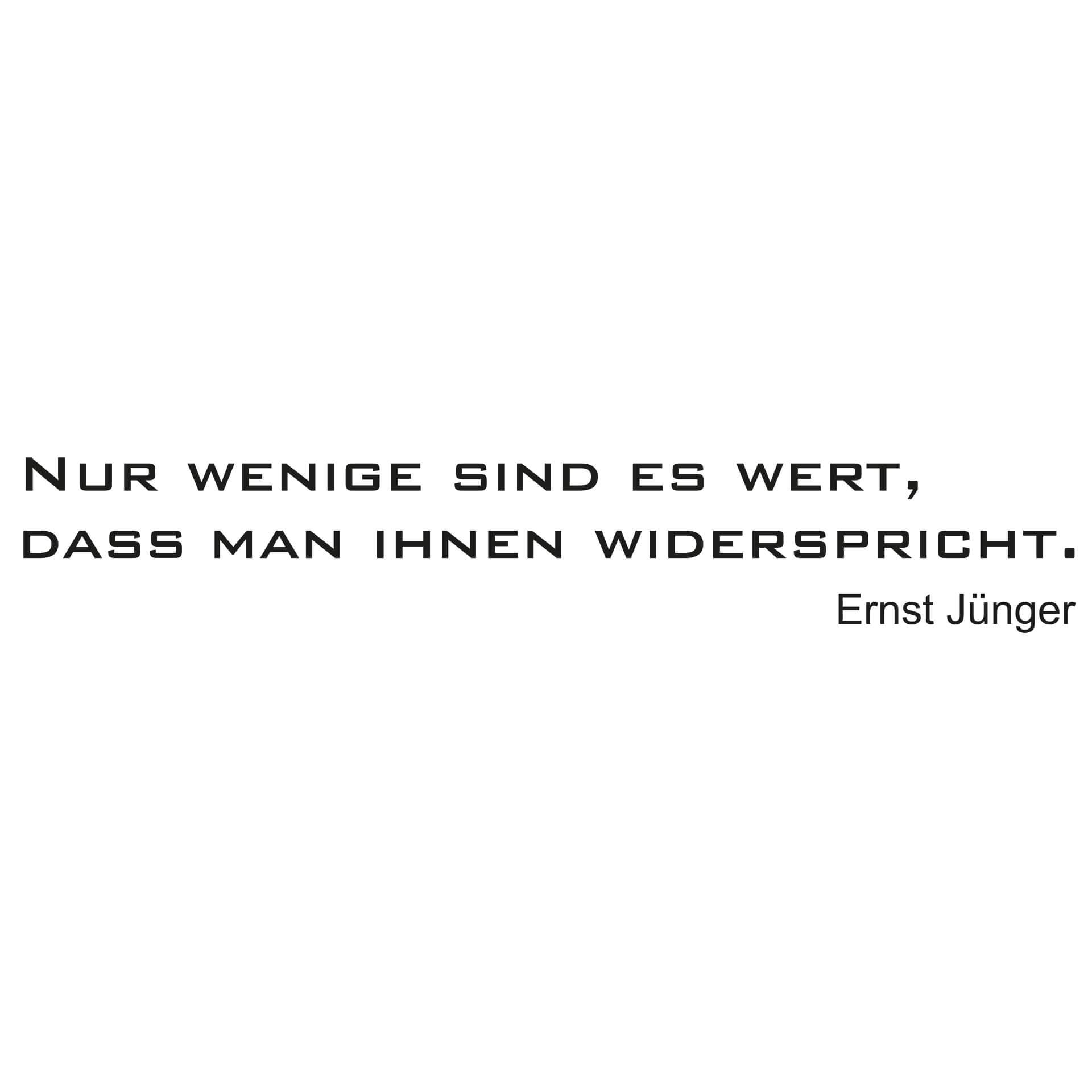 Wandtattoo Nur wenige sind es wert...