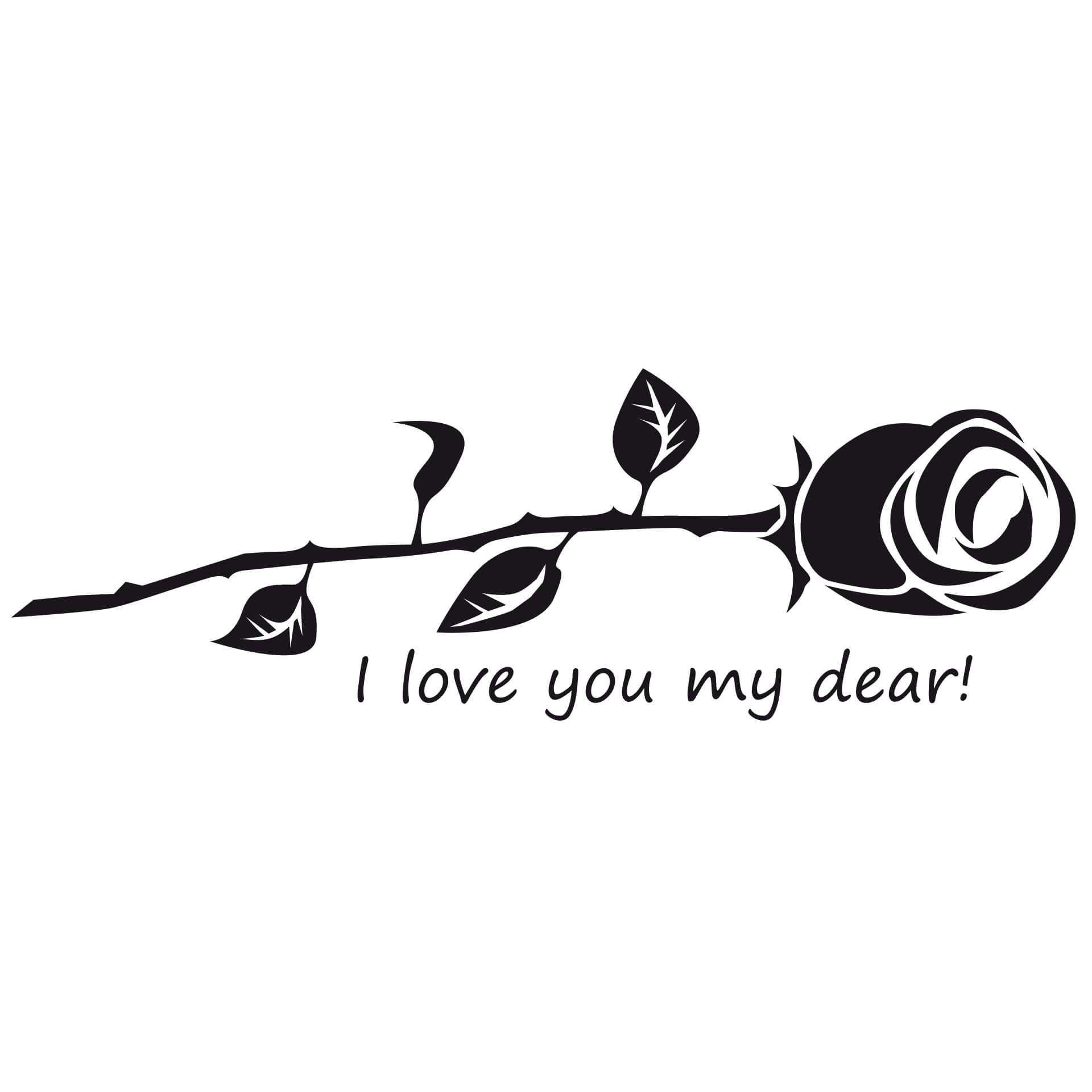 Adesivo murale - I love you my dear!