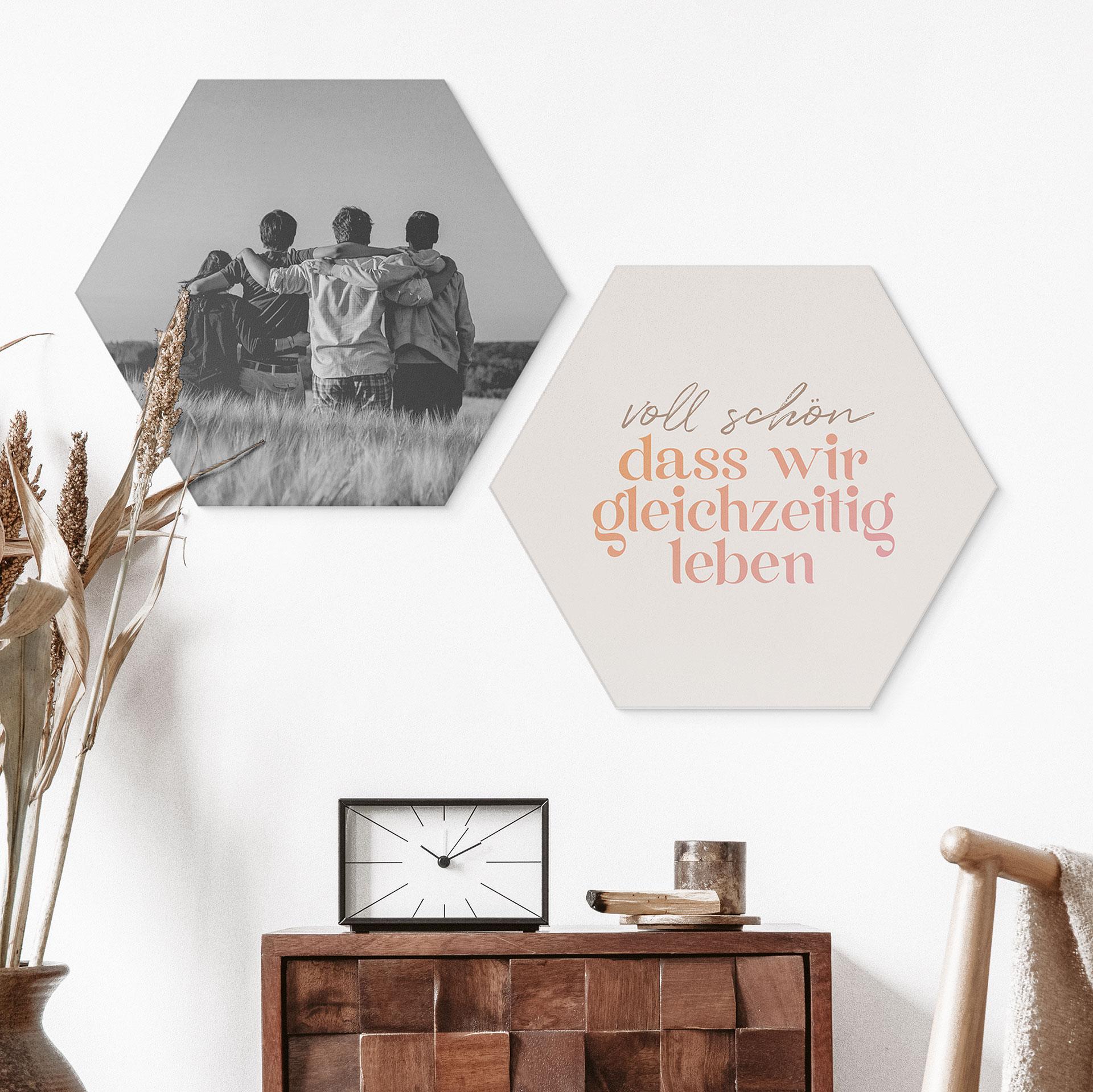 Hexagon Wandbild Voll schön, dass wir gleichzeitig leben - Alu-Dibond