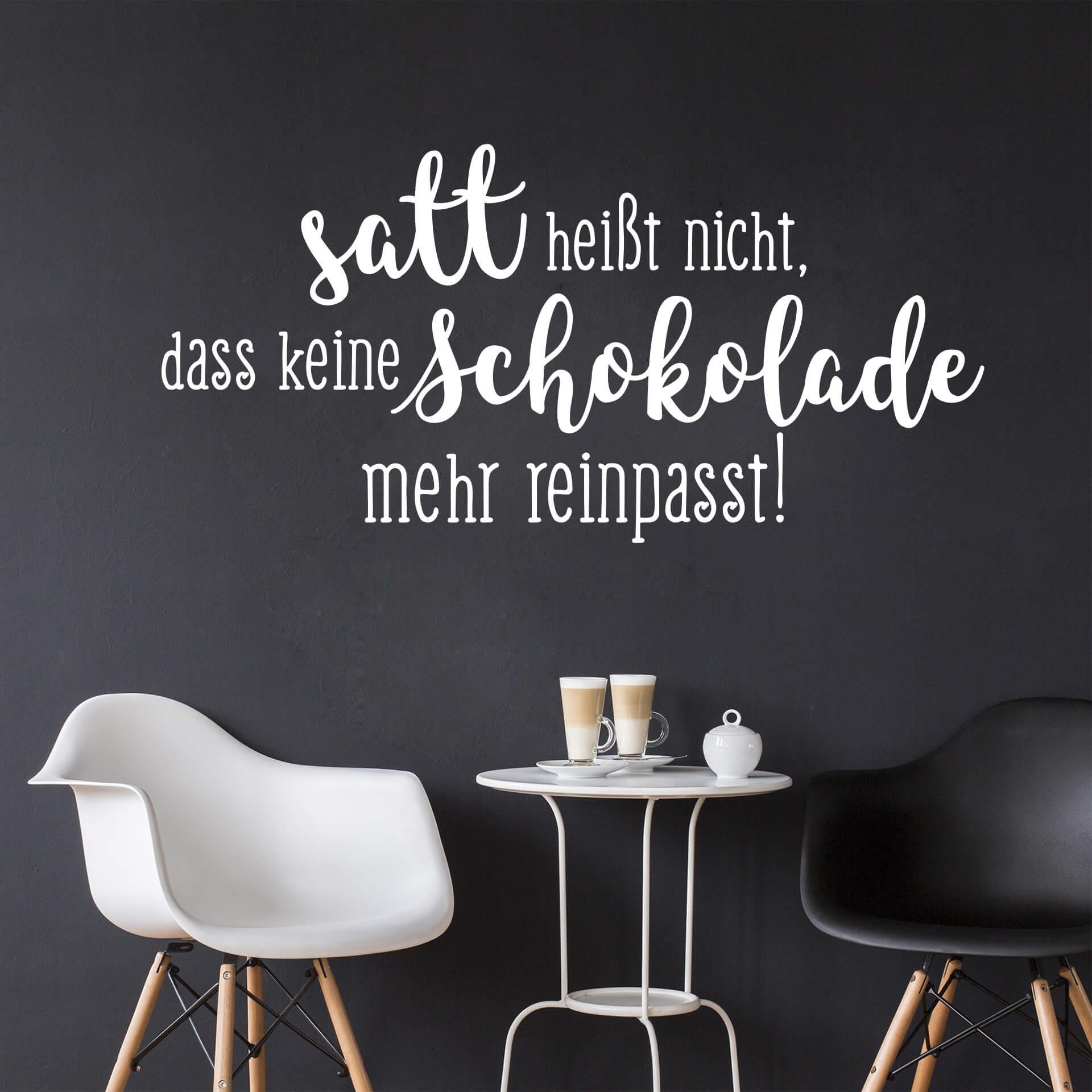 Wandtattoo Satt heißt nicht...