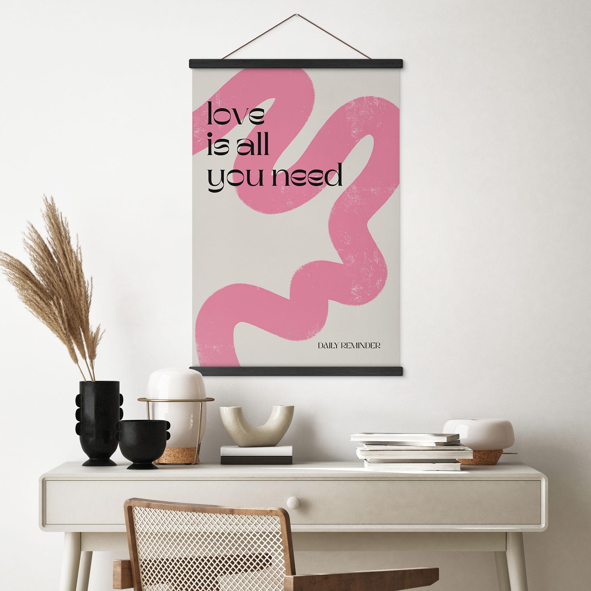 Tekstil plakat Love is all you need - Volfova