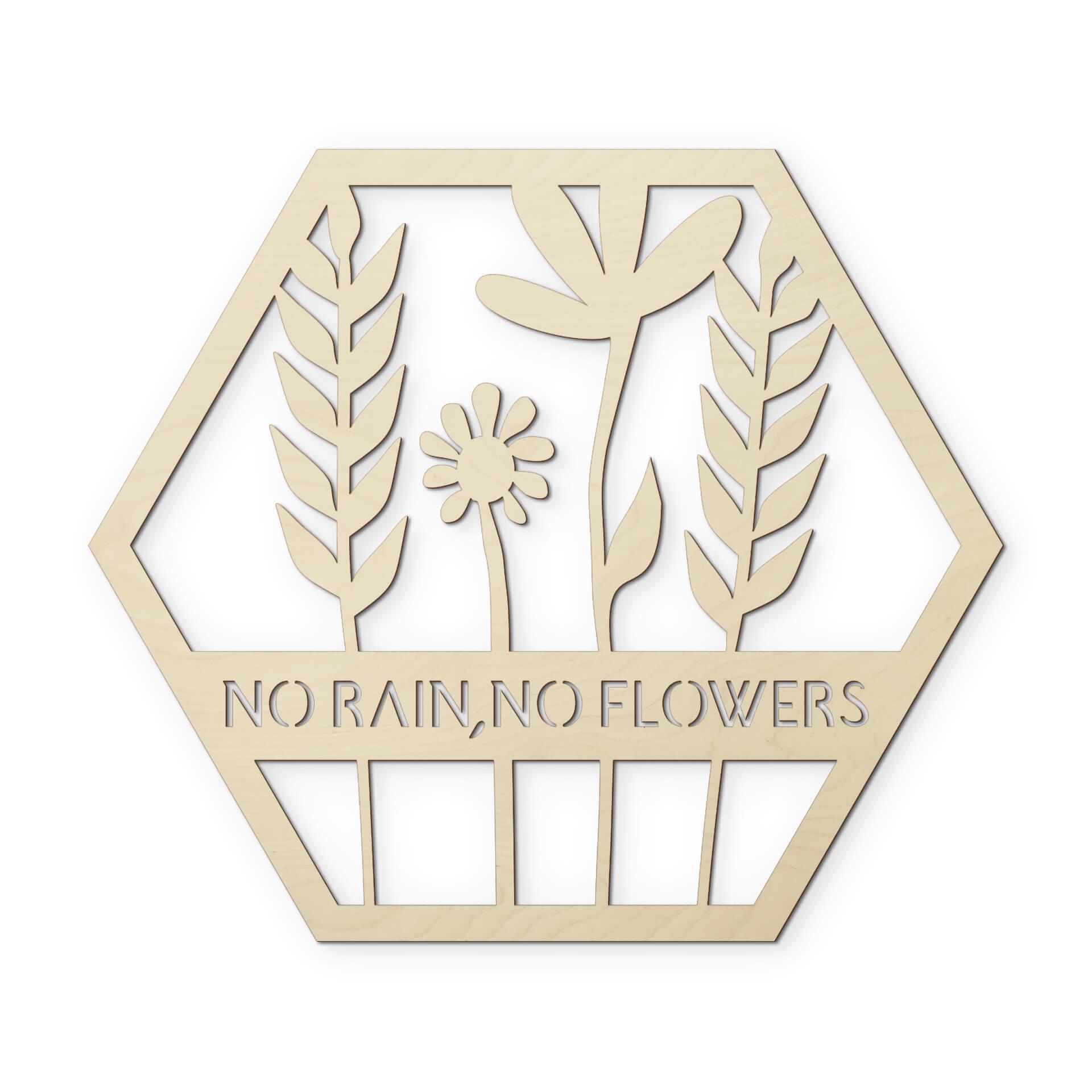 Decoro in legno - No Rain no flowers