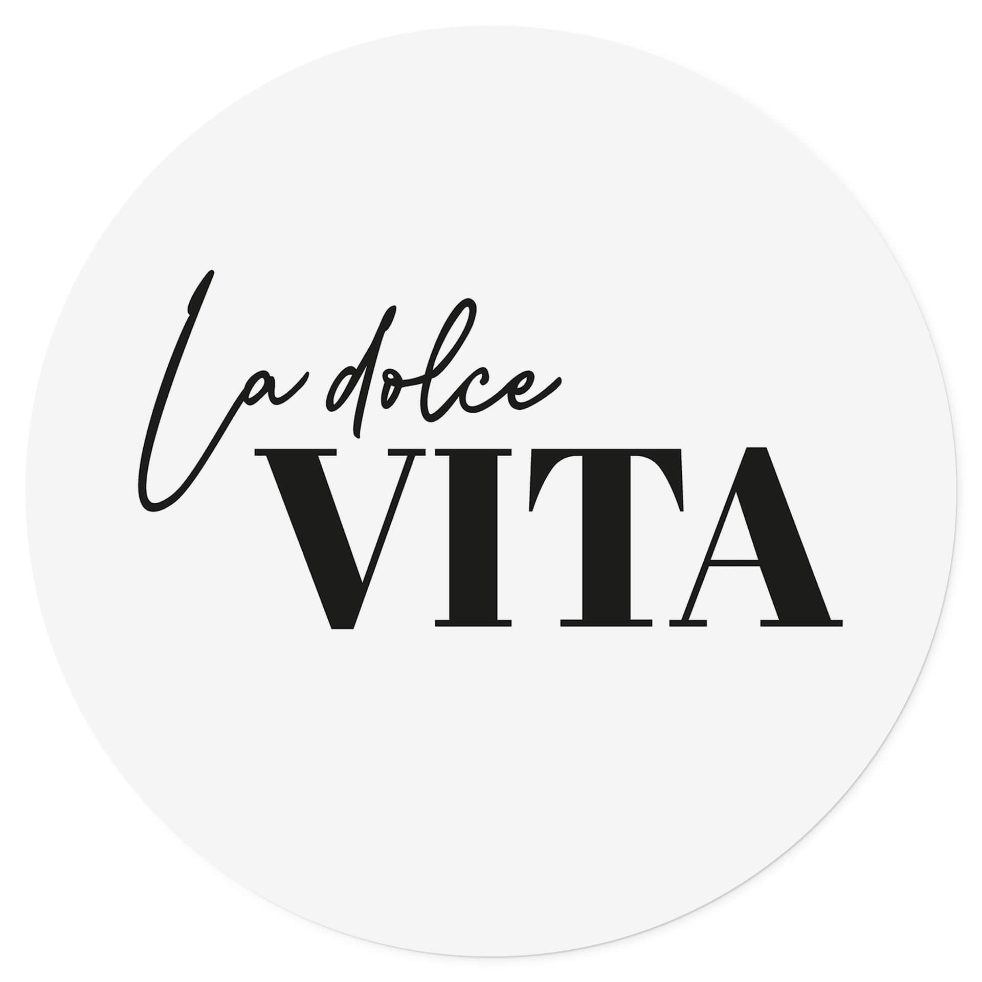 Vinilo decorativo La Dolce Vita - Redondo