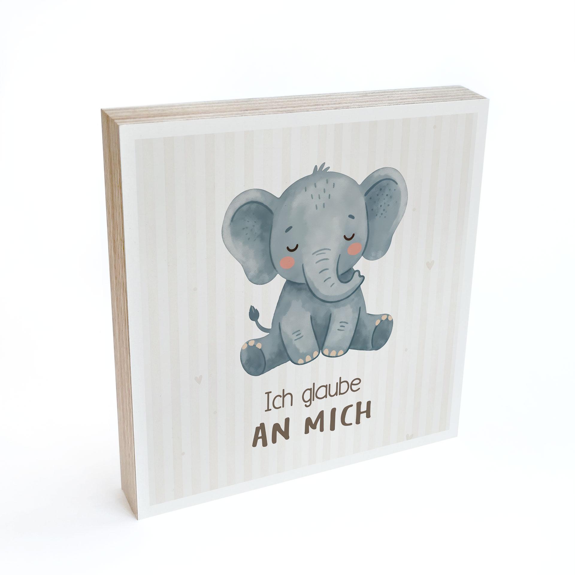 Holzbild zum Hinstellen - Ich glaube an mich - 15x15 cm
