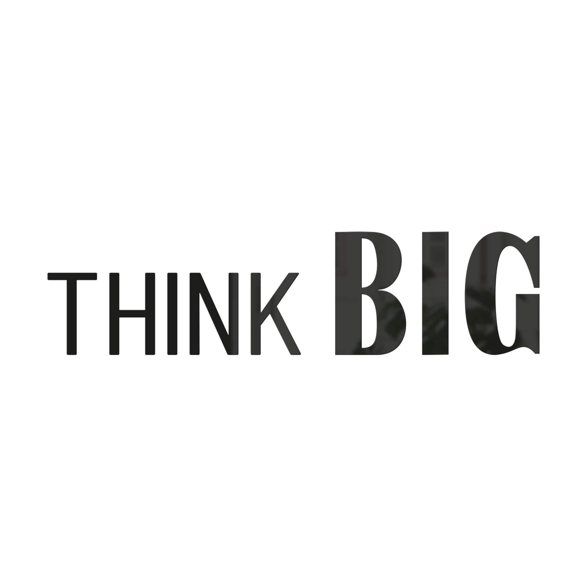 decoración 3D que dice THINK BIG - decoración acrílica