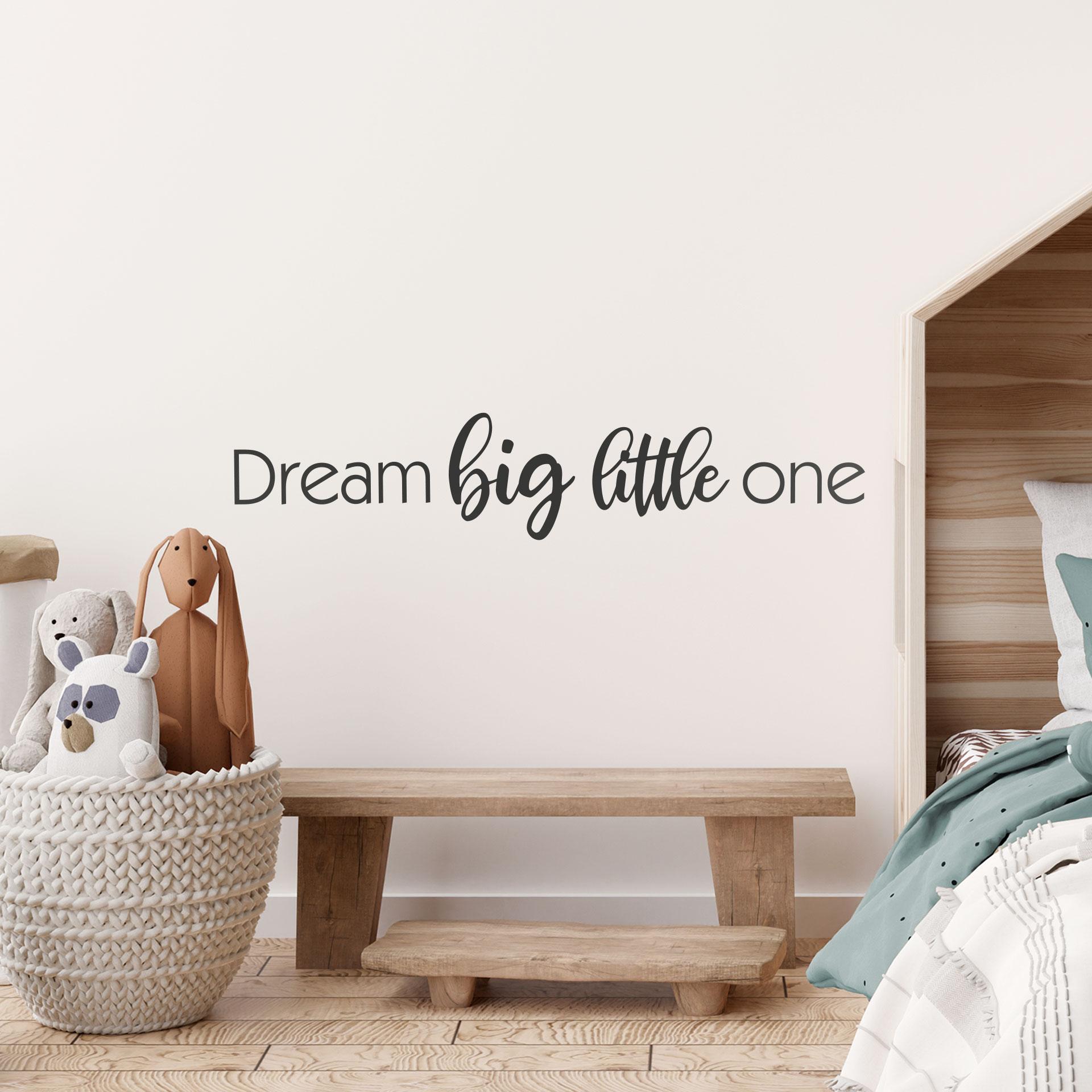 Muursticker Dream big little one