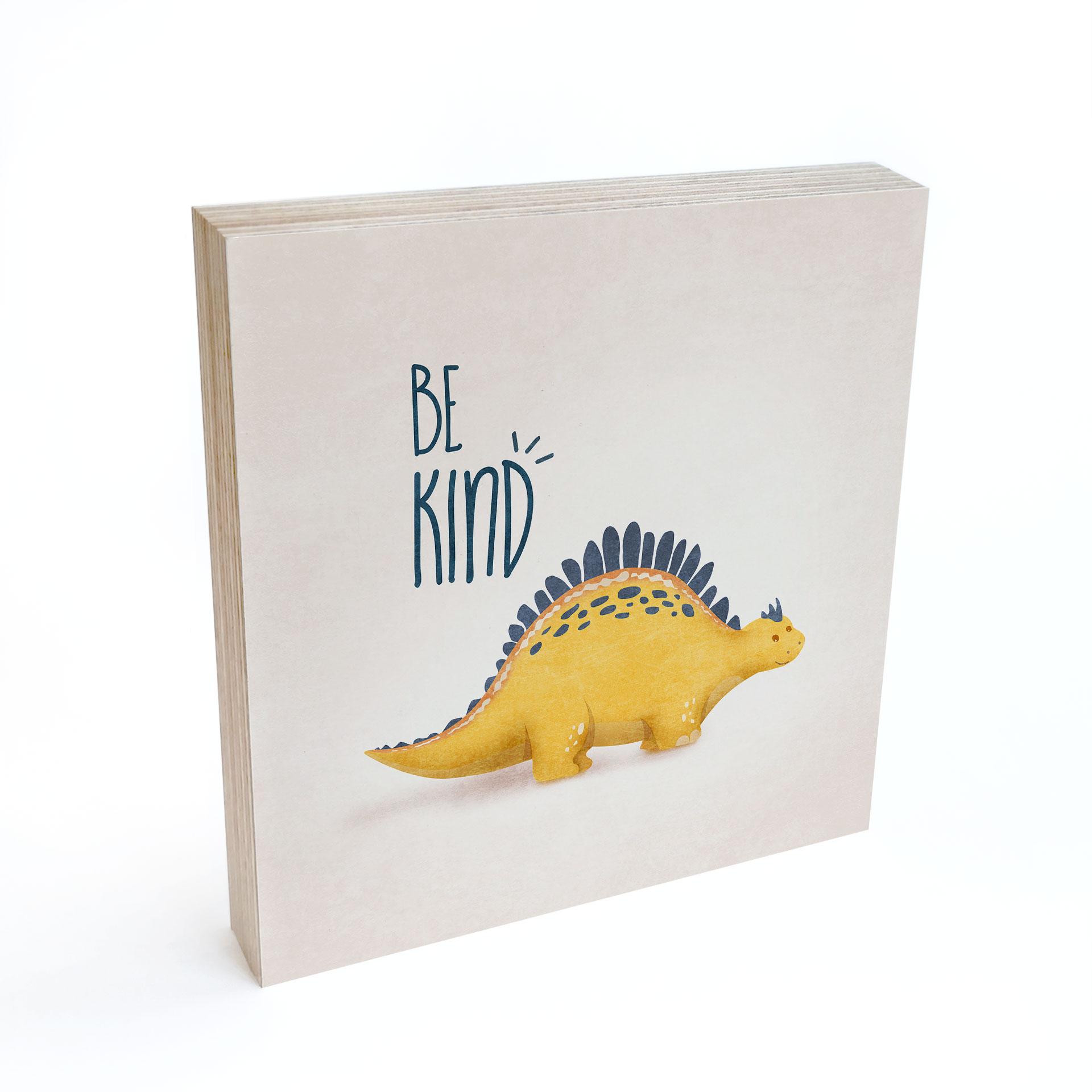 Træ dekoration blok Dino Be Kind - Stegosaurus - Tunaboylu