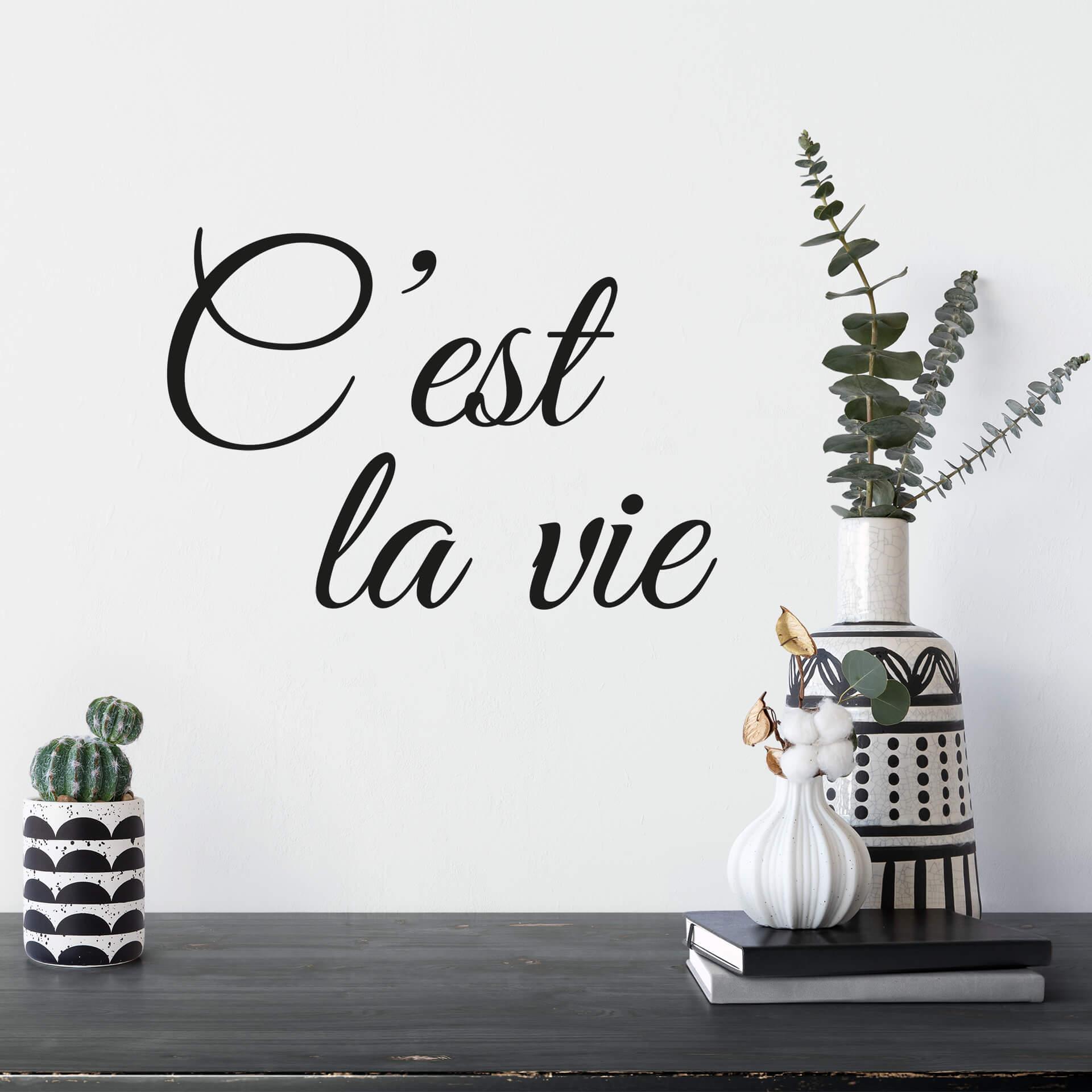 Wallsticker - C'est la vie