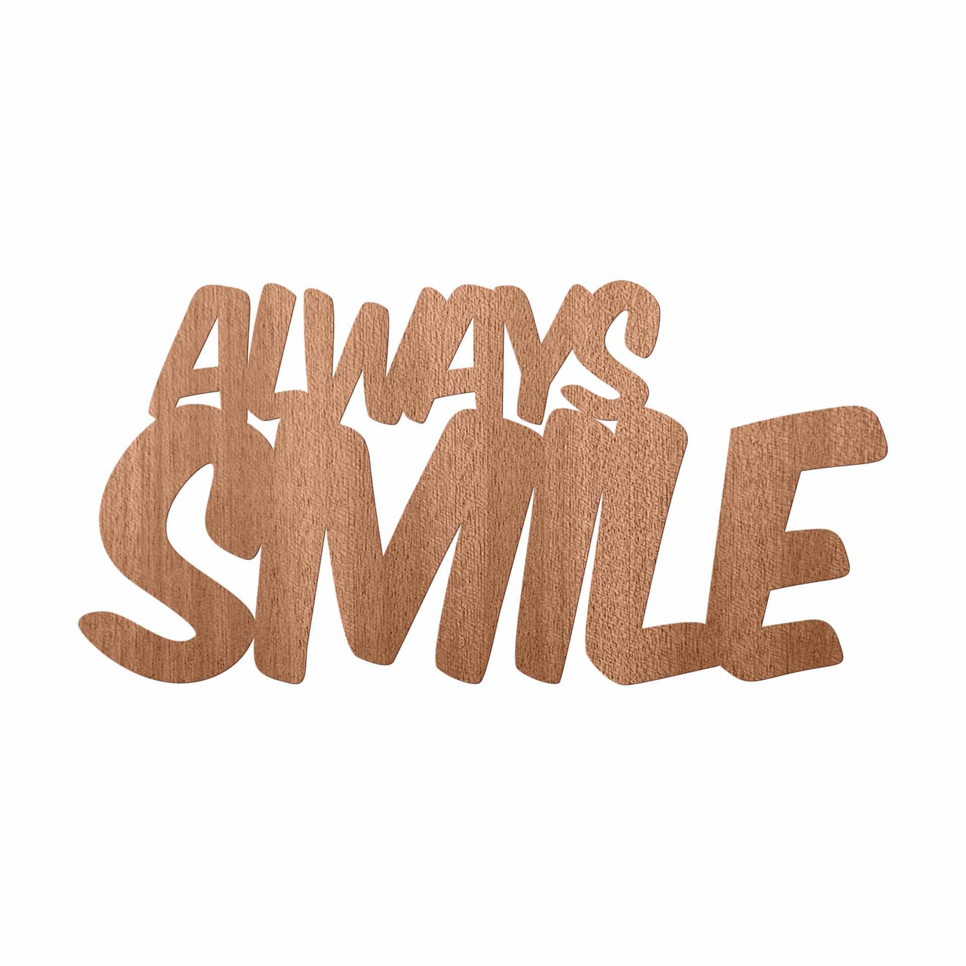 Træ vægdekoration mahogni finer Always Smile
