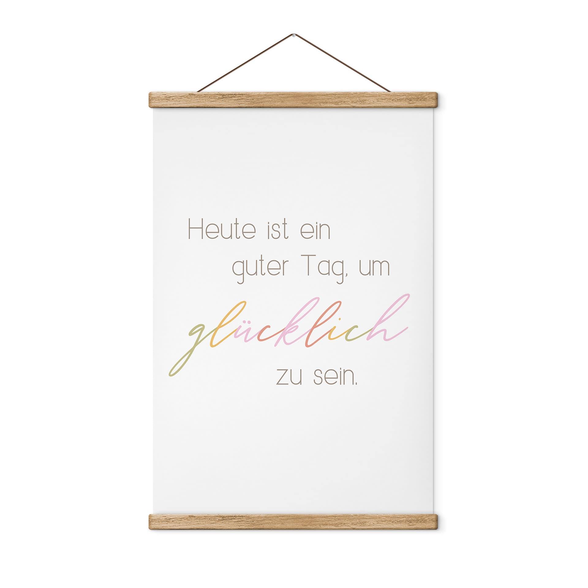 Stoffbild Heute ist ein guter Tag um glücklich zu sein