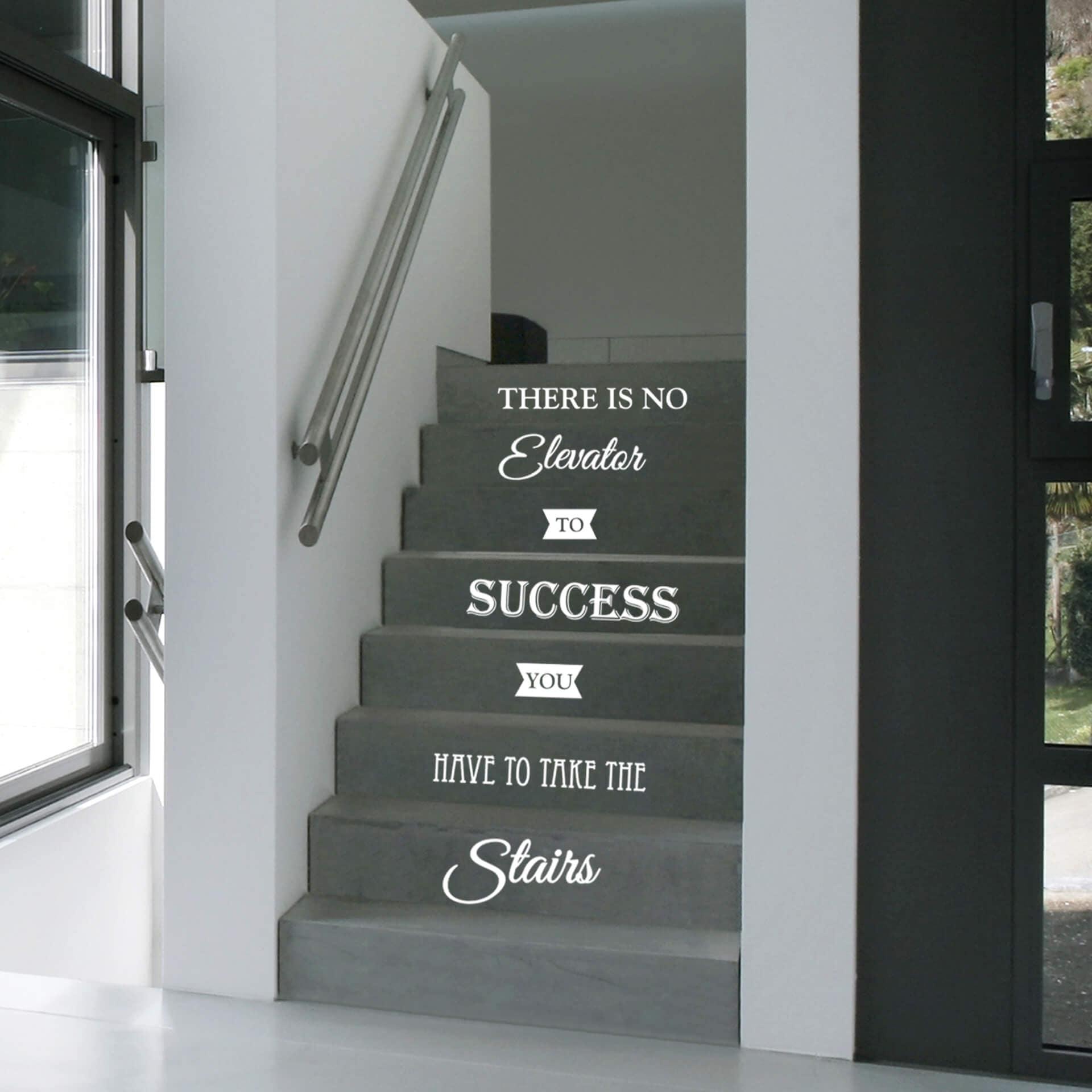 Stufen-Wandtattoo There is no elevator...