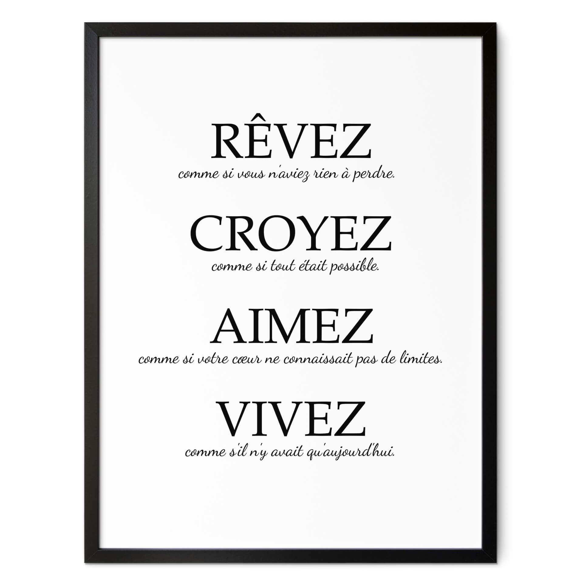 Póster Rêvez croyez aimez vivez