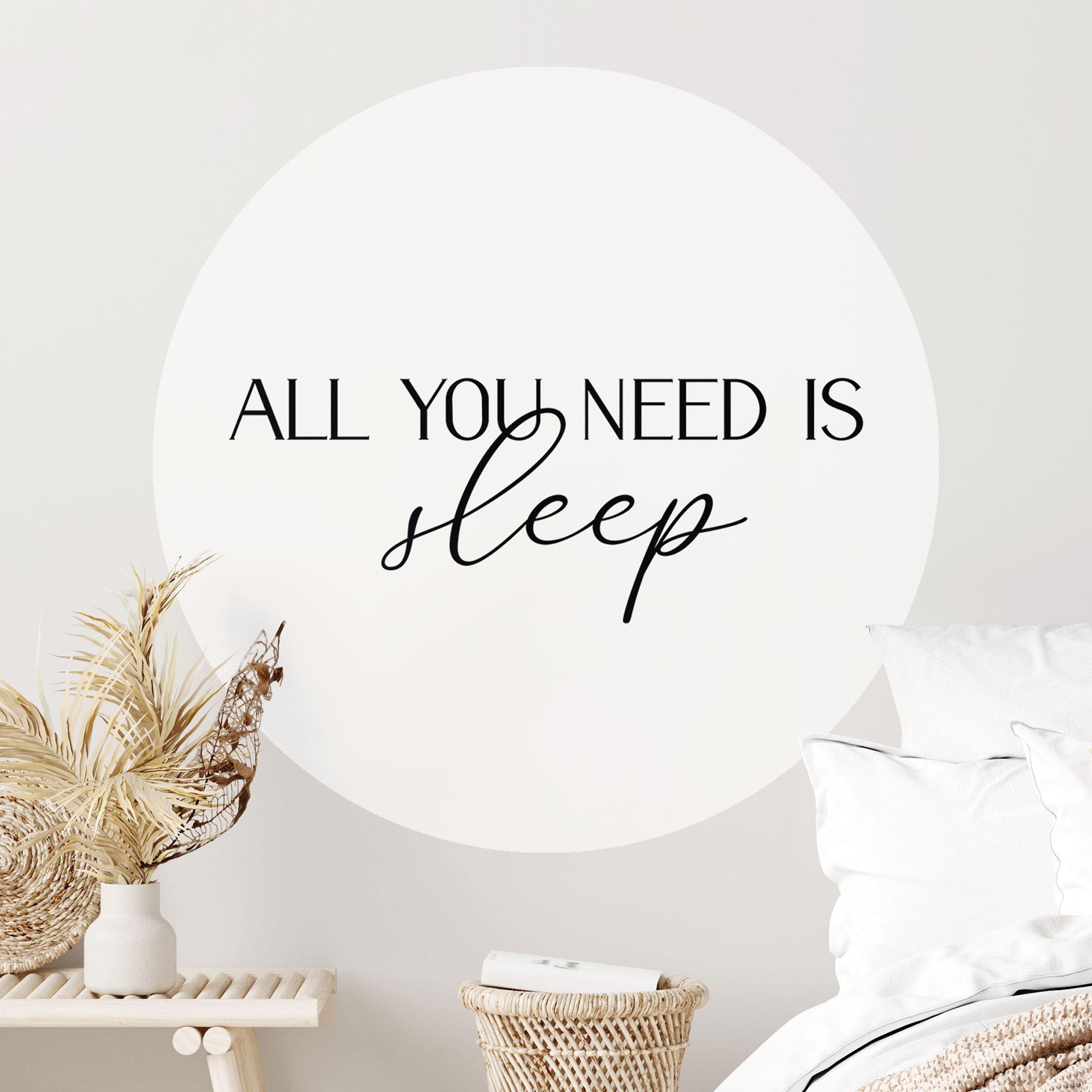 Wall Sticker All you need is sleep