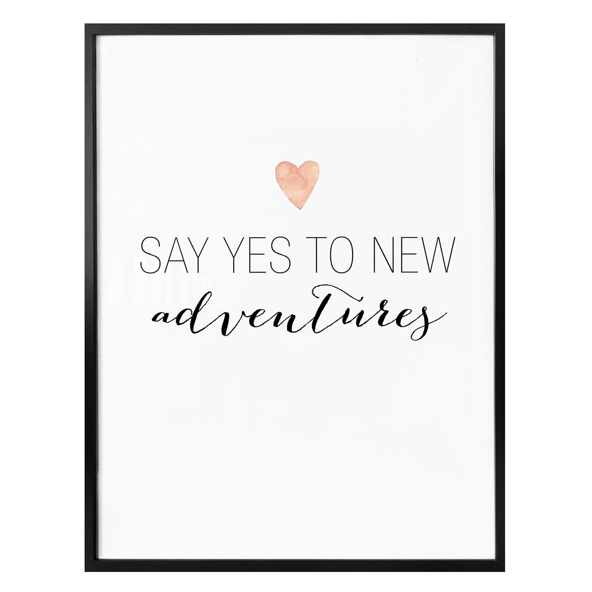 Plakat - Confetti & Cream - Say yes to new adventures