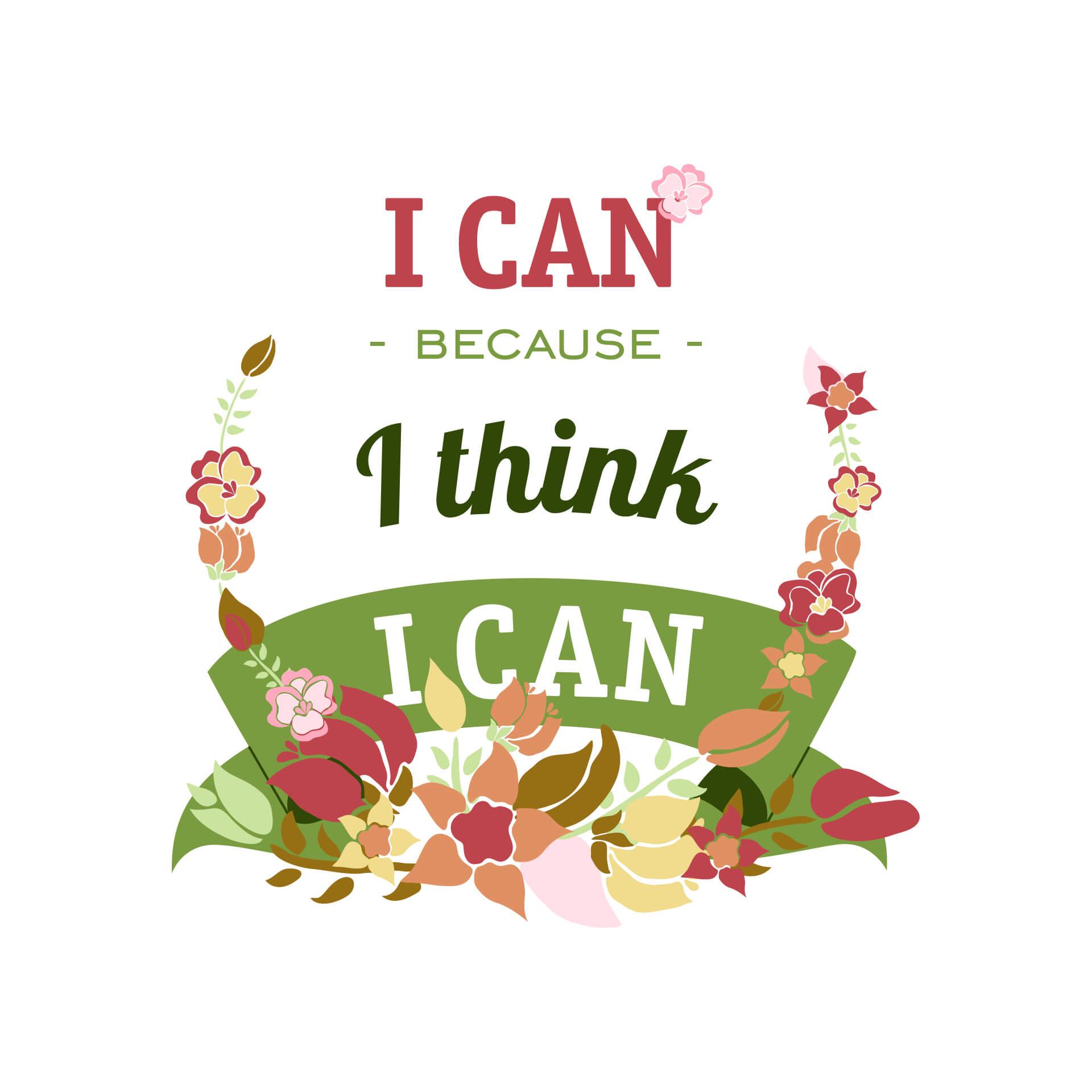 Adesivo murale - I can because I think I can