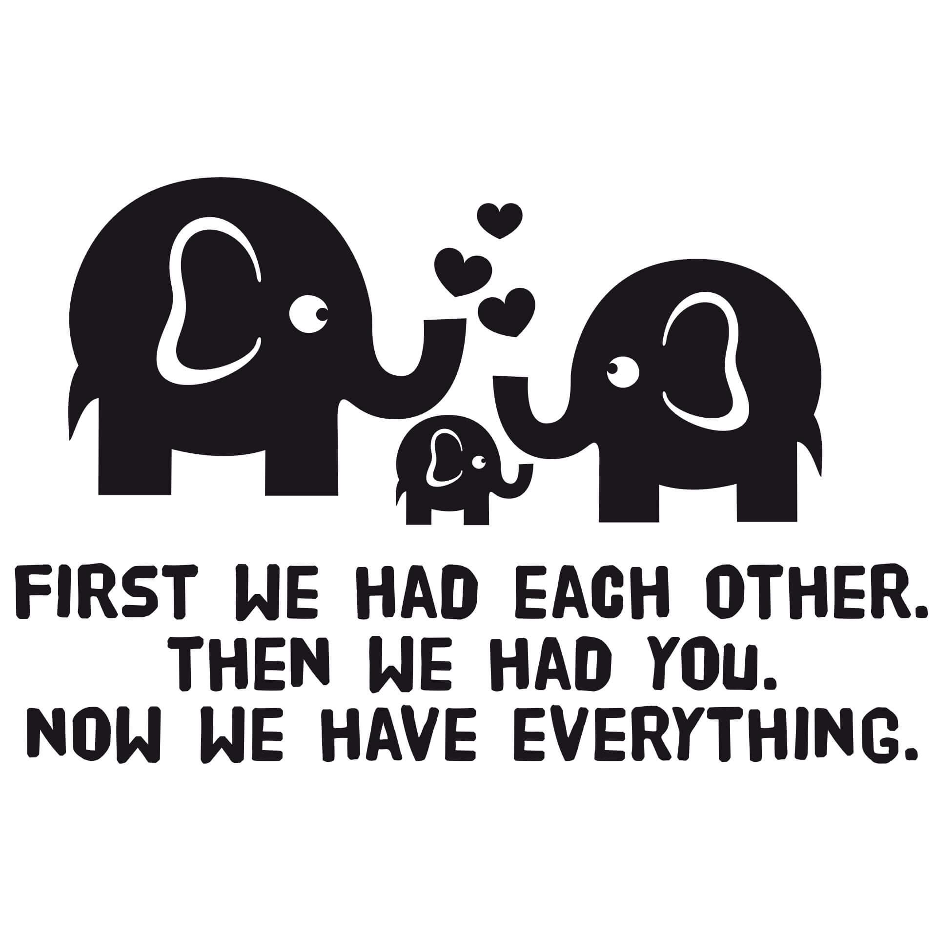 Muursticker First we had each other...