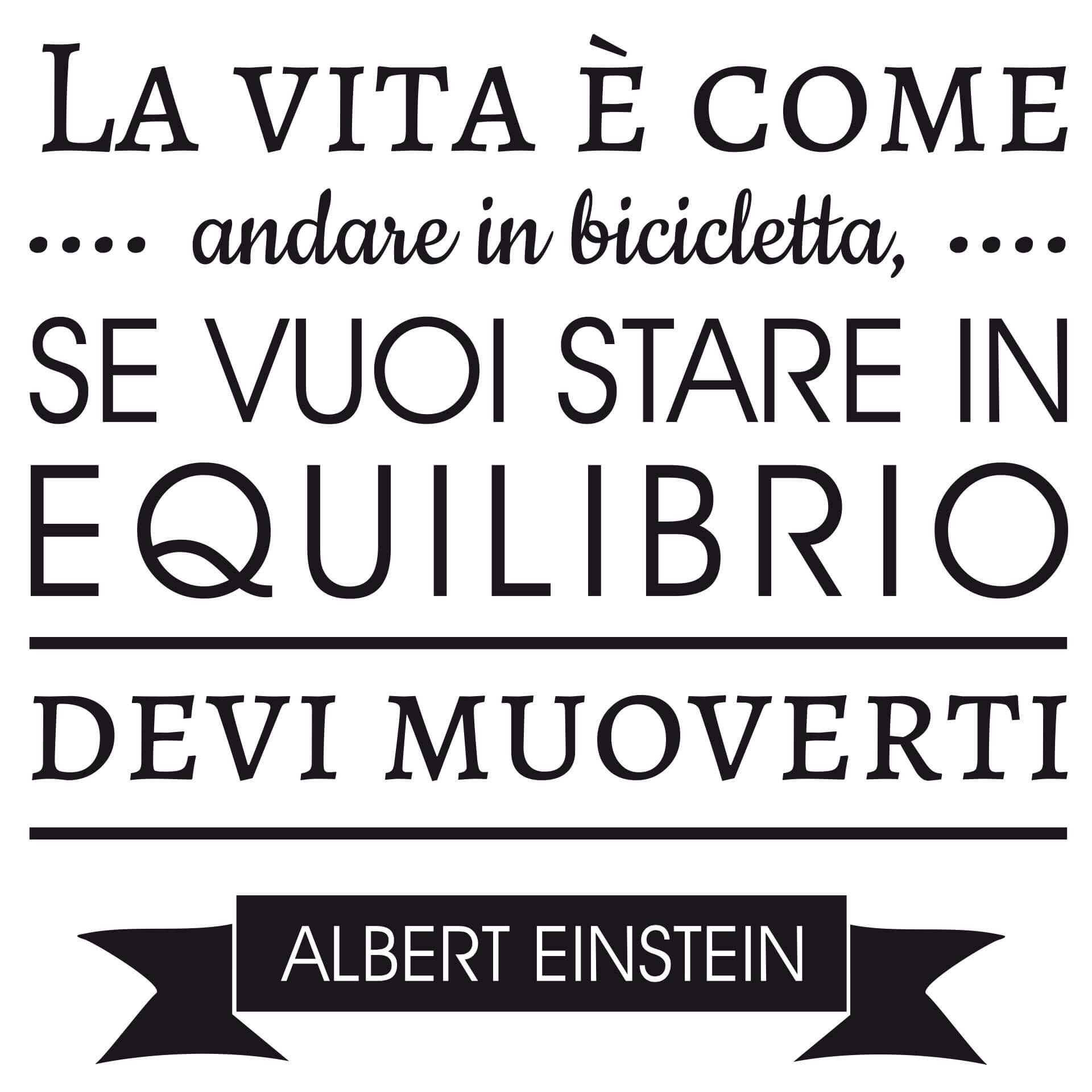 Adesivo murale La vita è come...