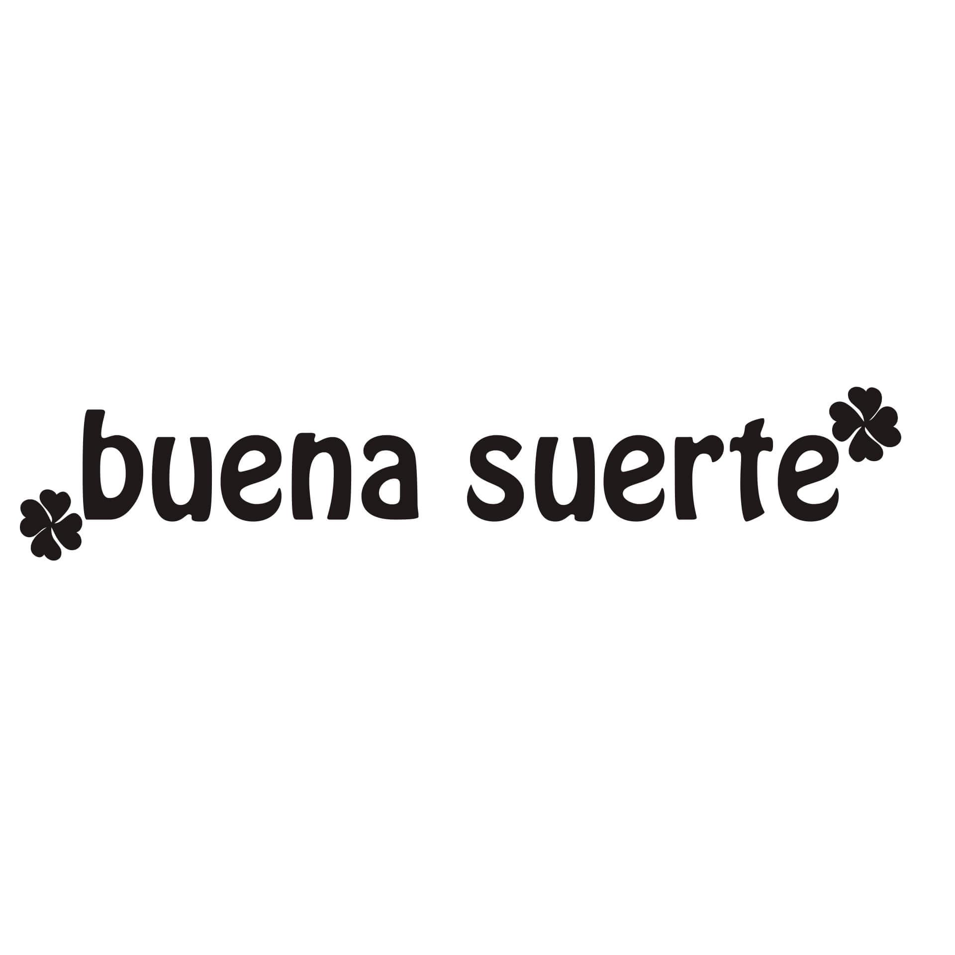 Adesivo murale - Buena Suerte