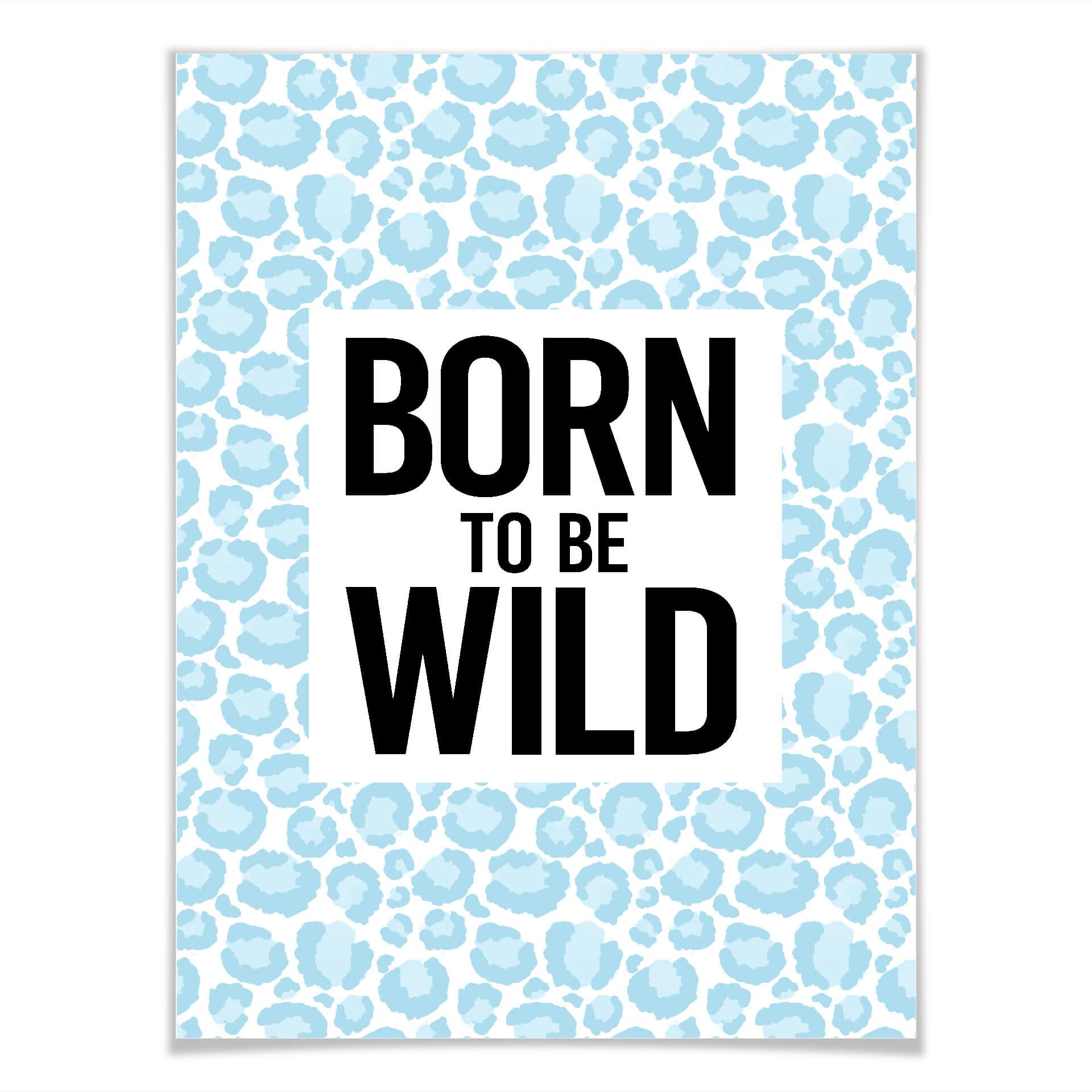 Plakat Leopard - Born to be Wild