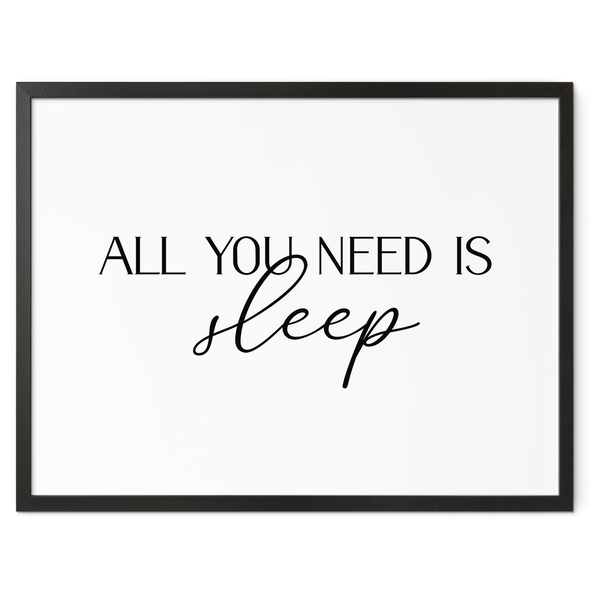 Plakat All you need is sleep