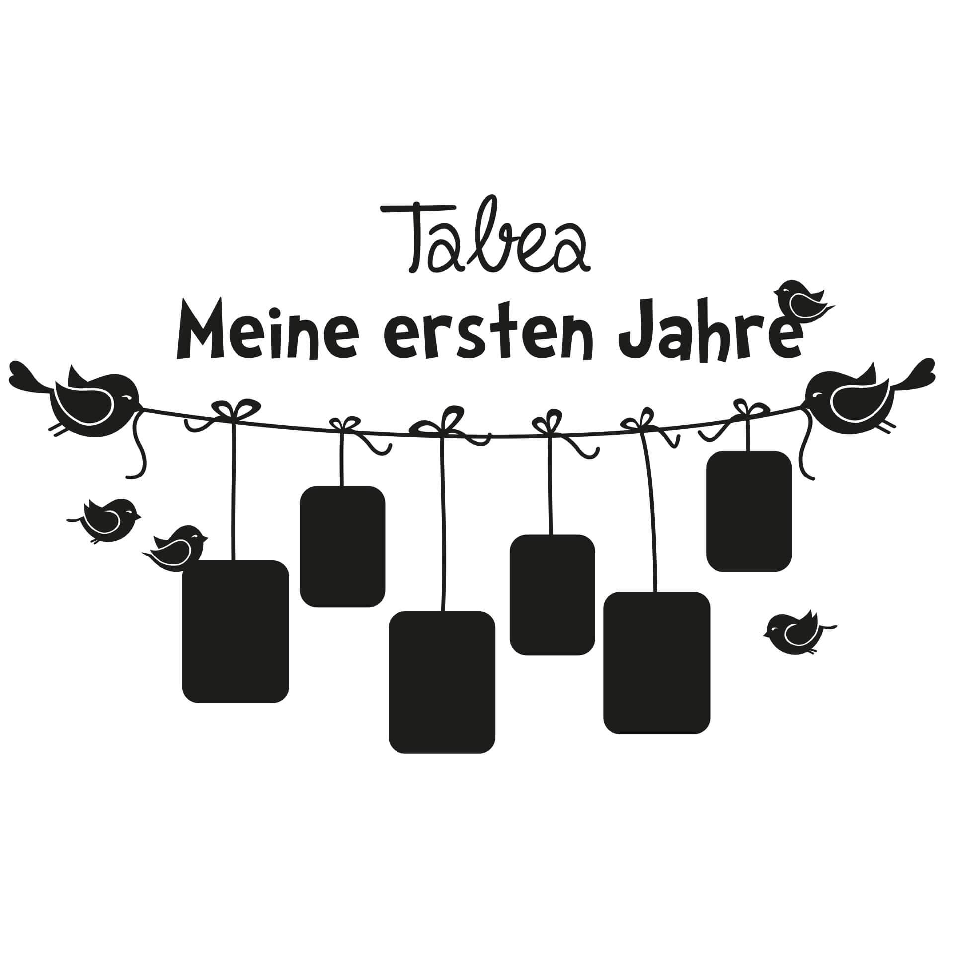 Wandtattoo + Name Meine ersten Jahre... mit Platzfür Fotos