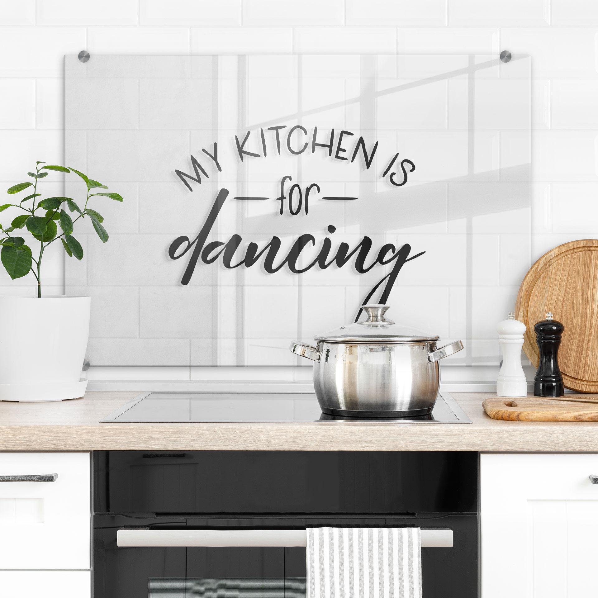 Stænkplade - My kitchen is for dancing