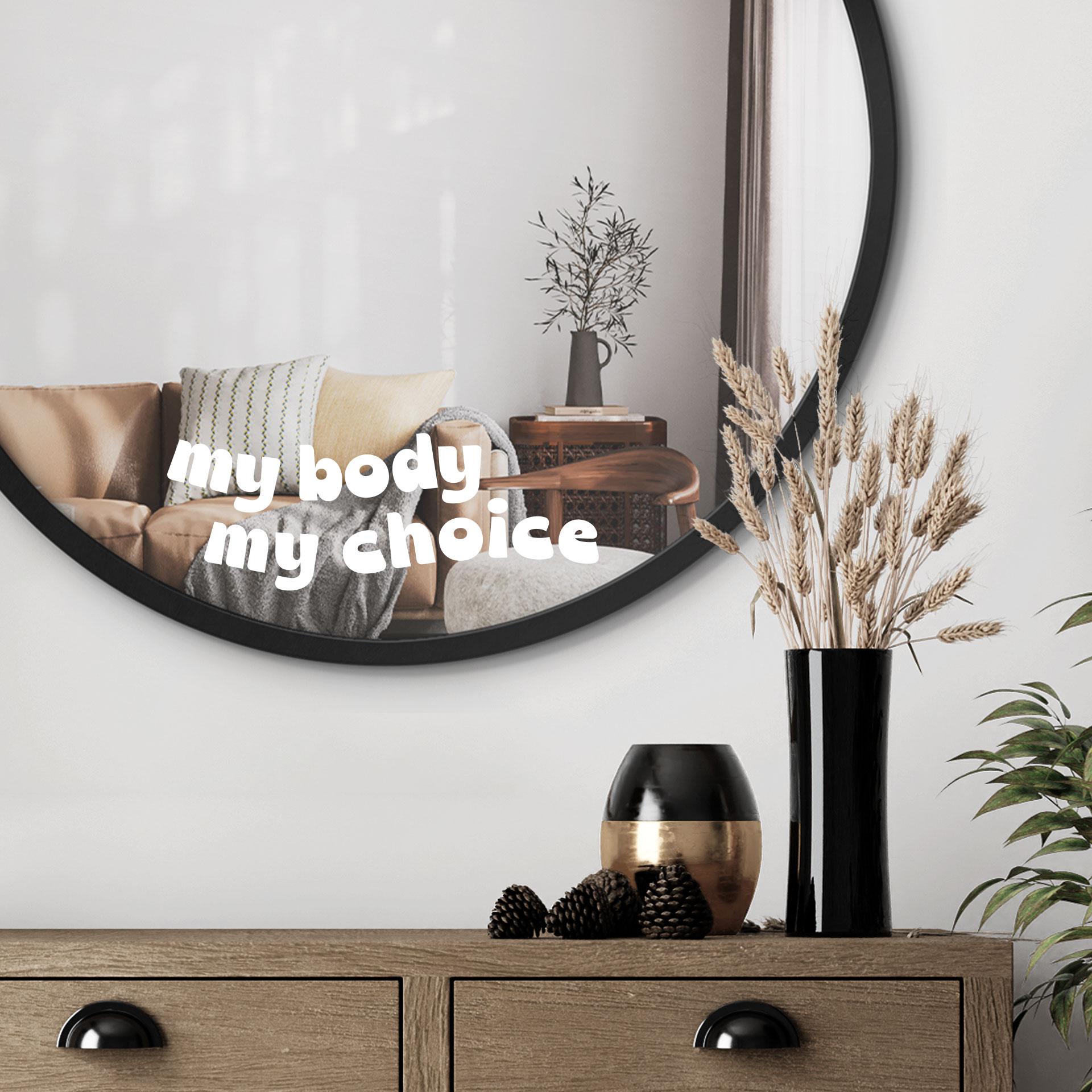 Spiegel Sticker My Body My choice